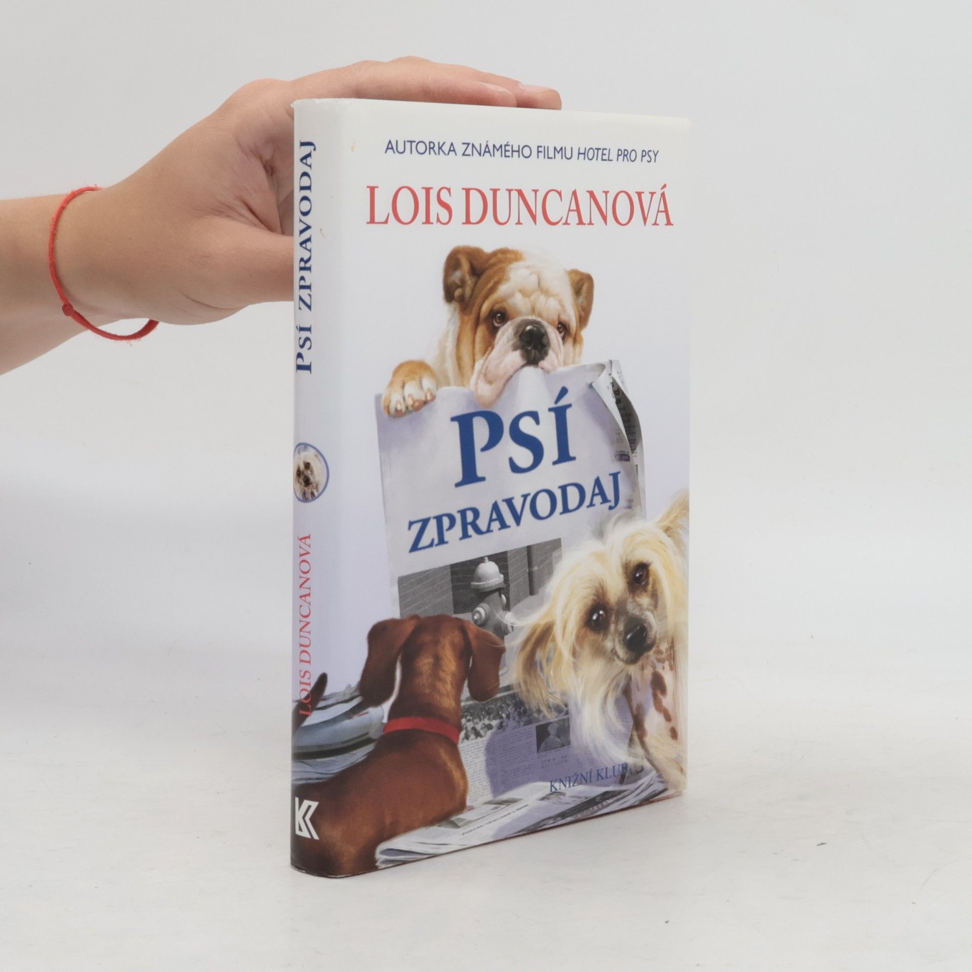 Lois Duncan Psí zpravodaj