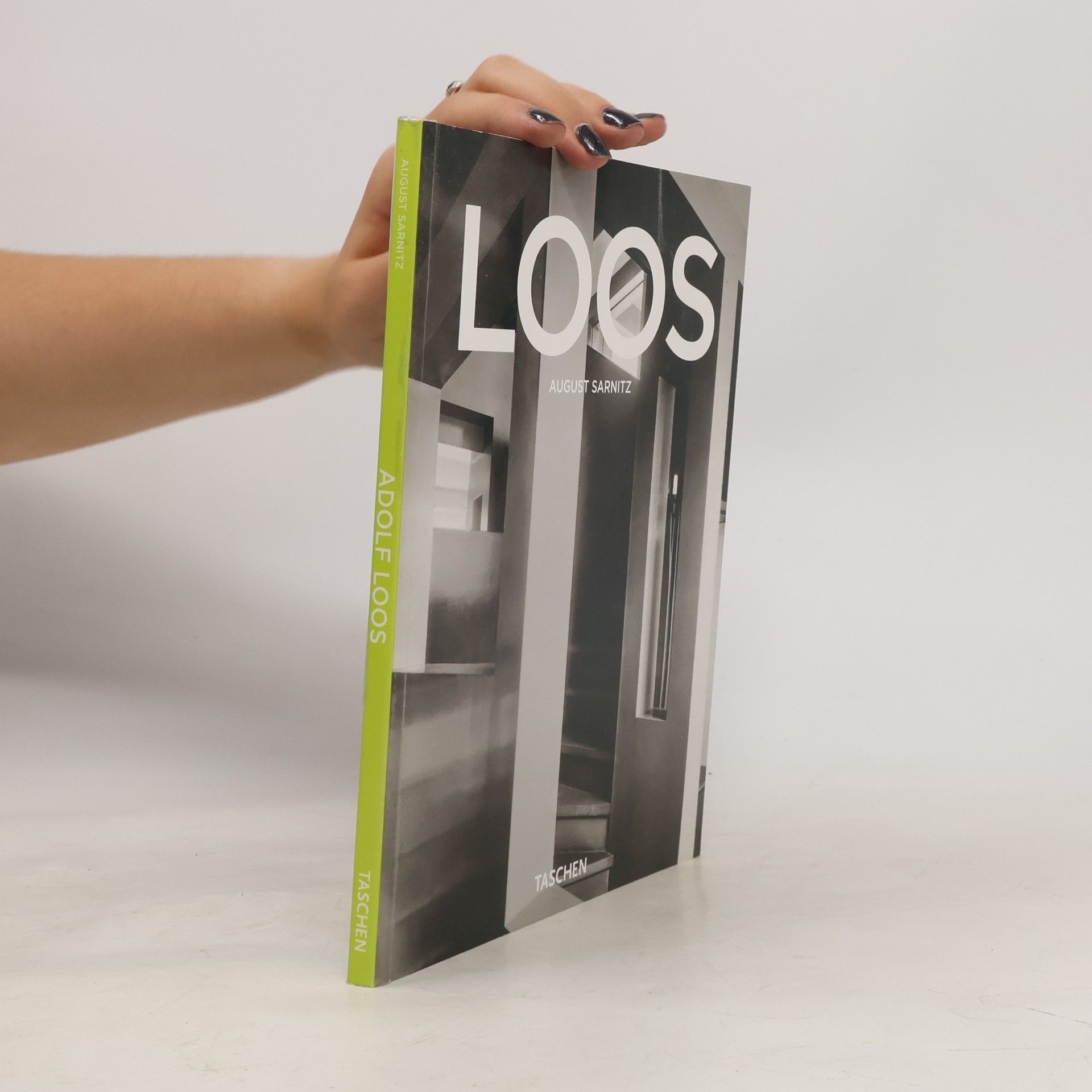 August Sarnitz Adolf Loos : 1870-1933 : architekt, kritik, dandy