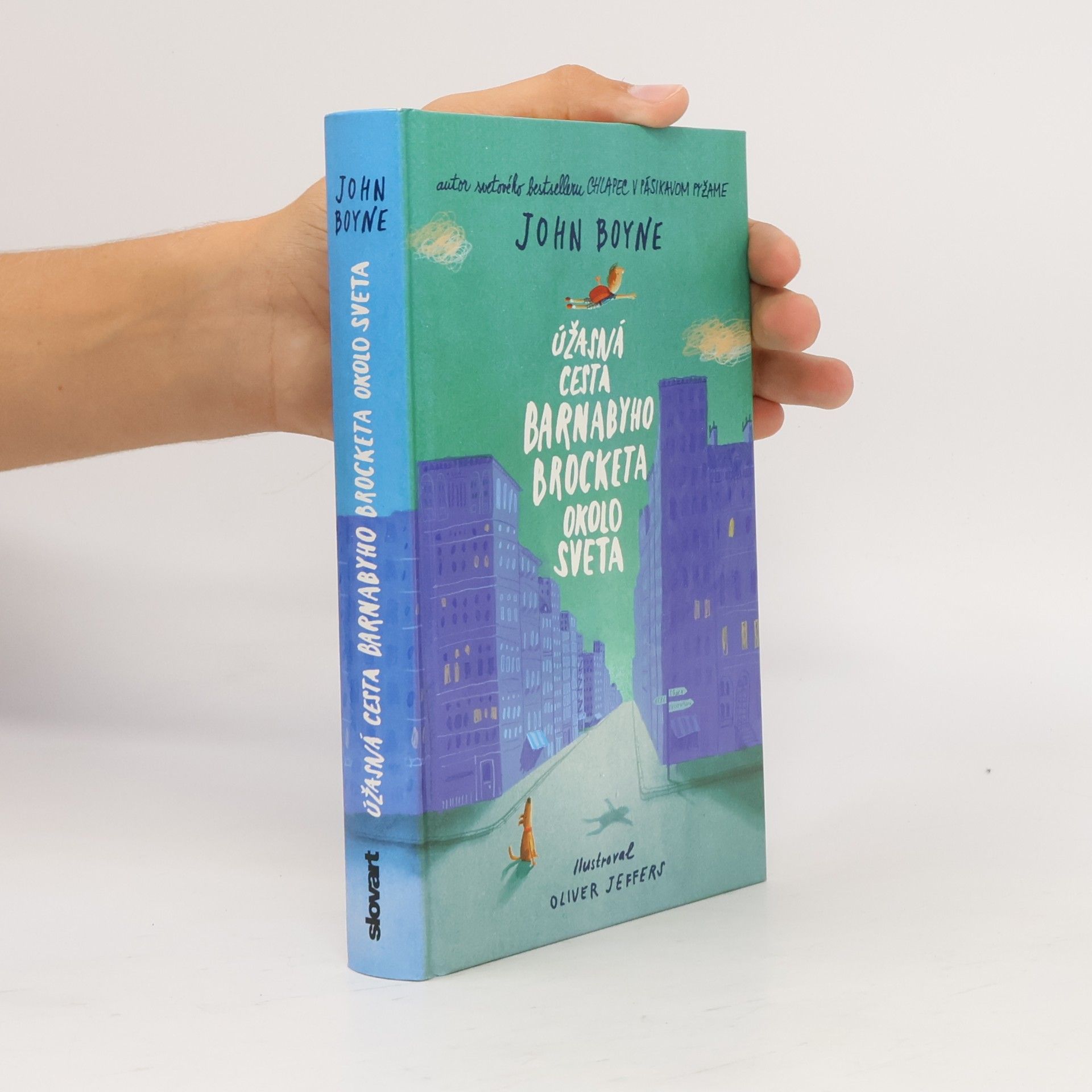 John Boyne Úžasná cesta Barnabyho Brocketa okolo sveta