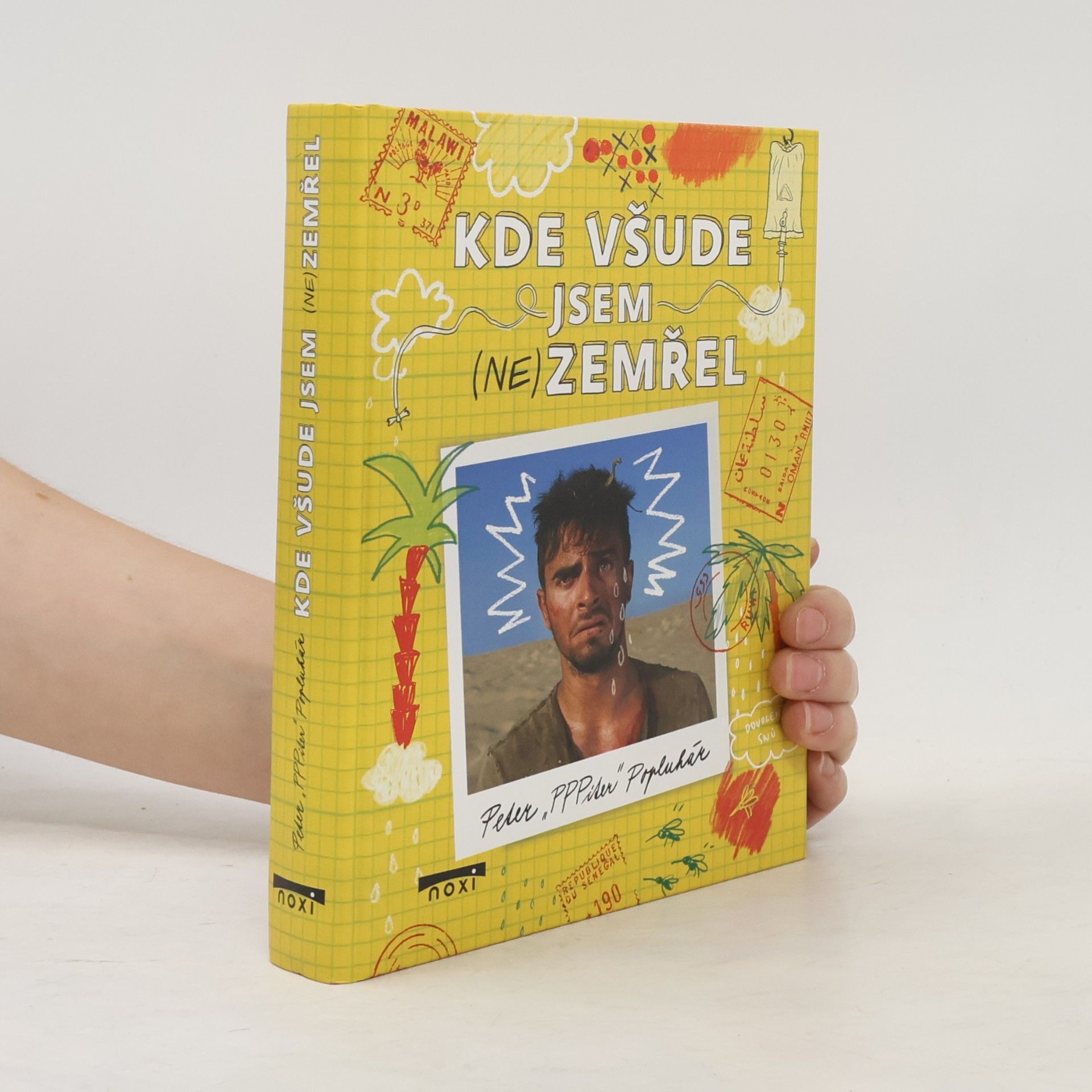 Peter Popluhár Kde všude jsem (ne)zemřel
