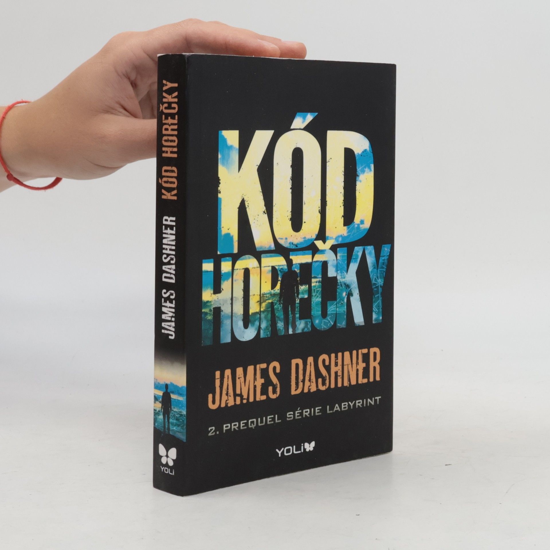 James Dashner Kód horečky: 2. prequel série Labyrint