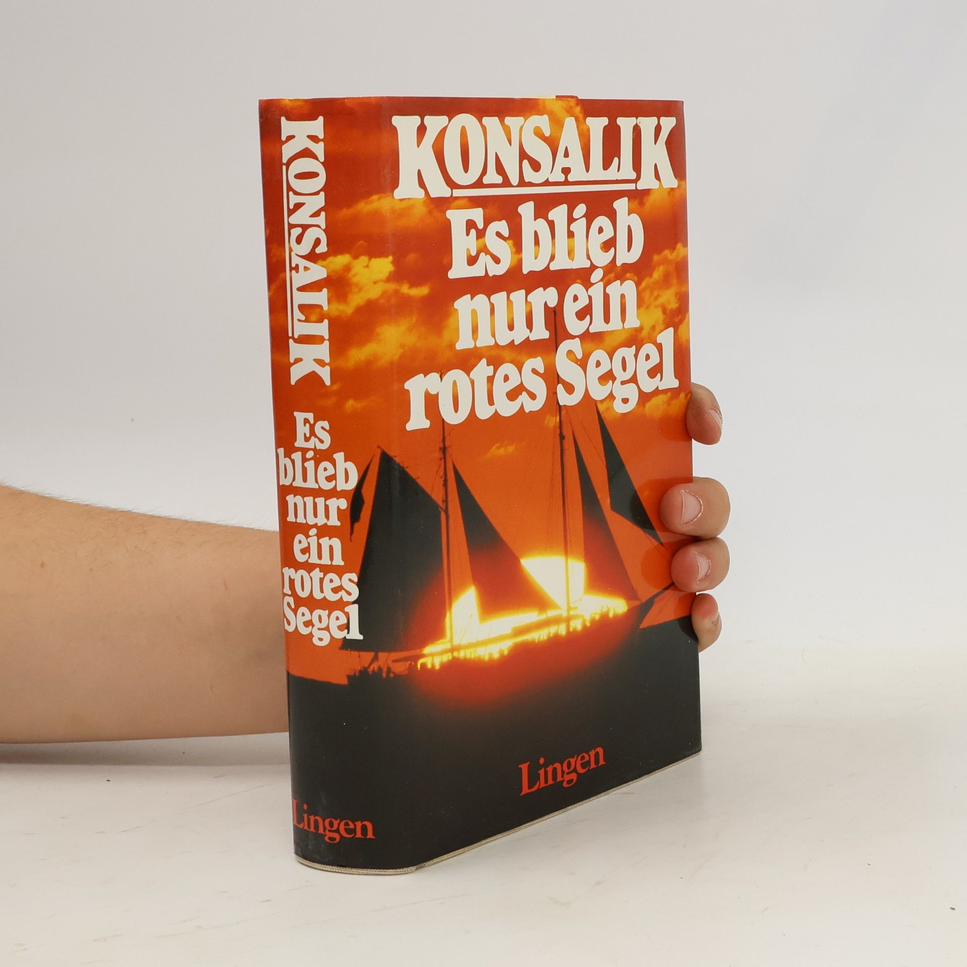 Heinz Günther Konsalik Es blieb nur ein rotes Segel