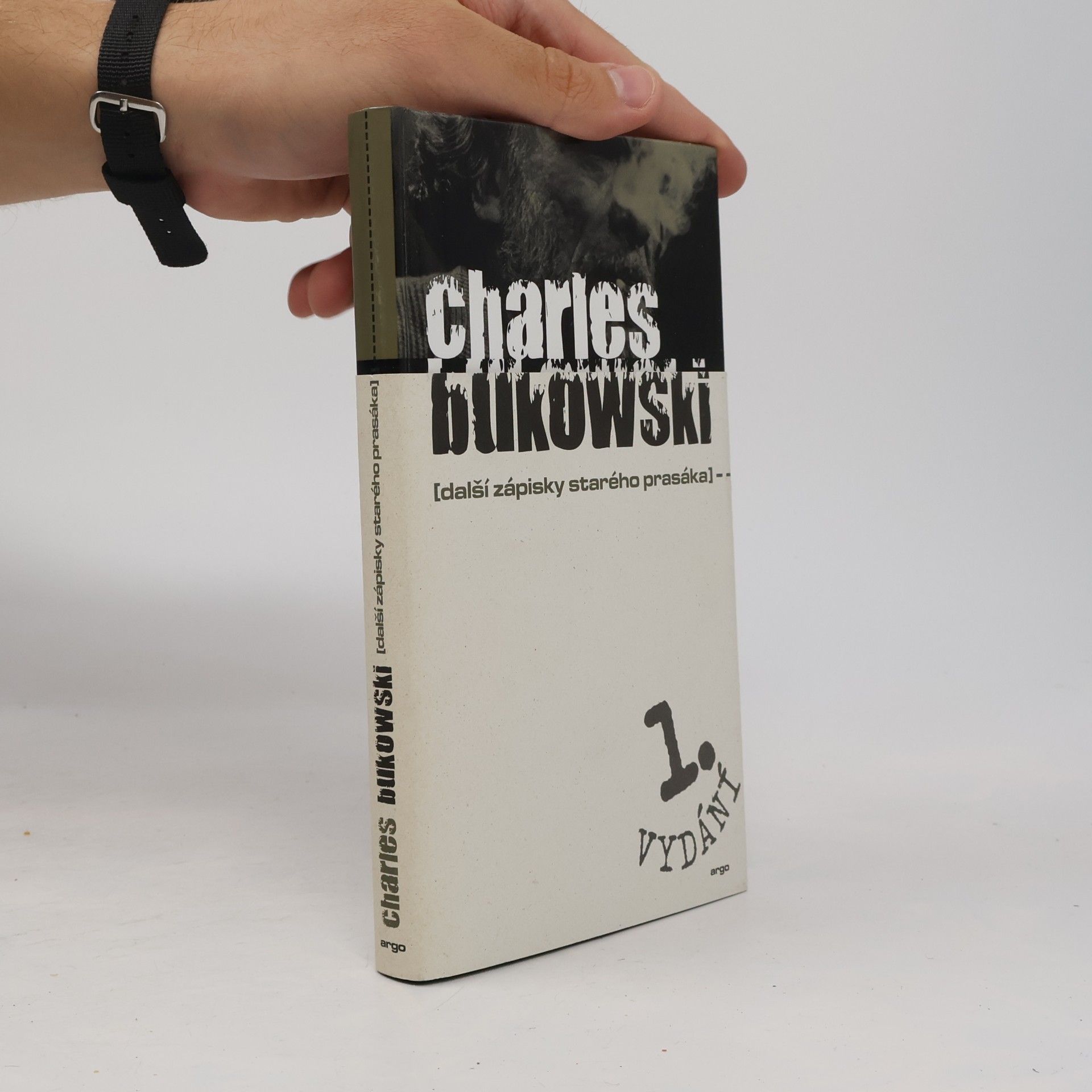 Charles Bukowski Další zápisky starého prasáka