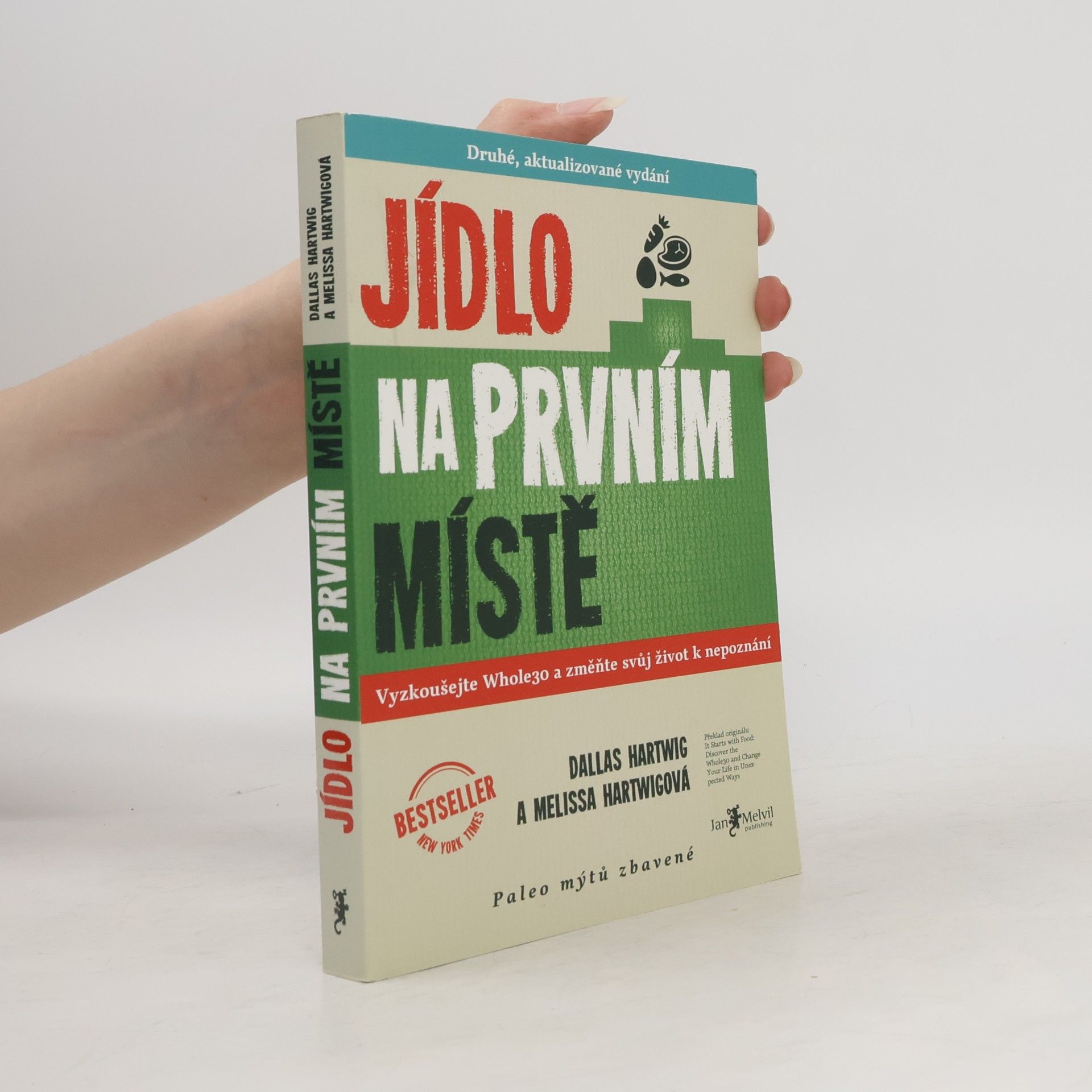 Dallas Hartwig Jídlo na prvním místě