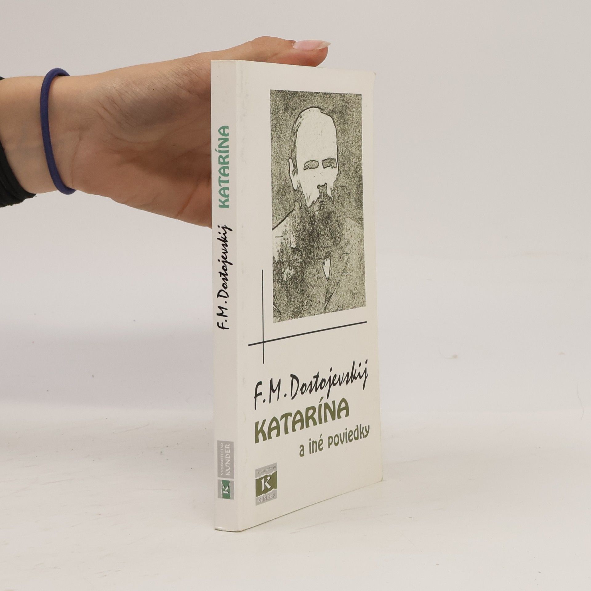 Fjodor Michajlovič Dostojevskij Katarína a iné poviedky