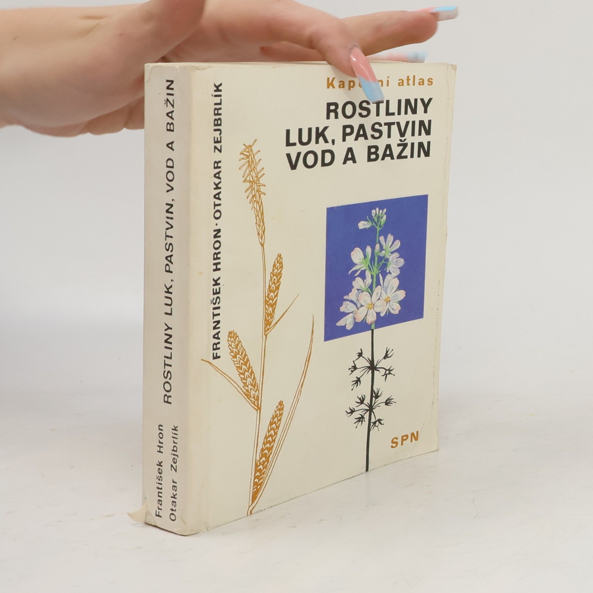 Otakar Zejbrlík Rostliny luk, pastvin, vod a bažin. Kapesní atlas