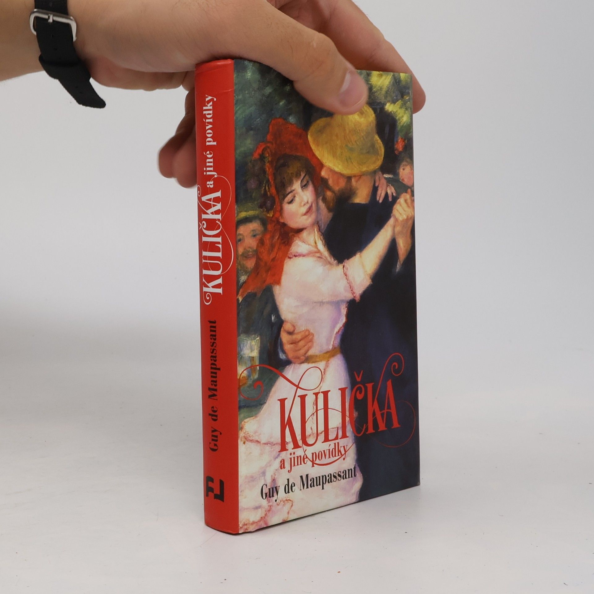 Guy de Maupassant Kulička a jiné povídky