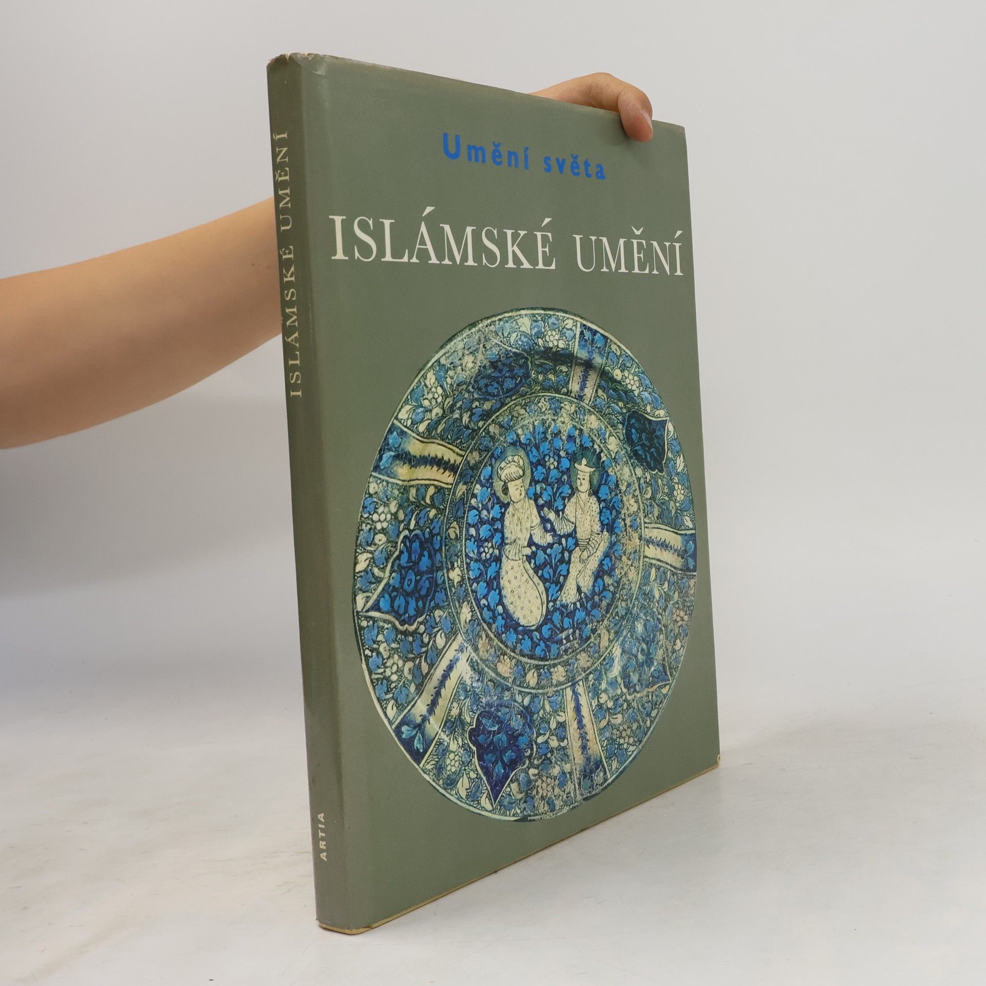 Ernst J. Grube Umění světa. Islámské umění