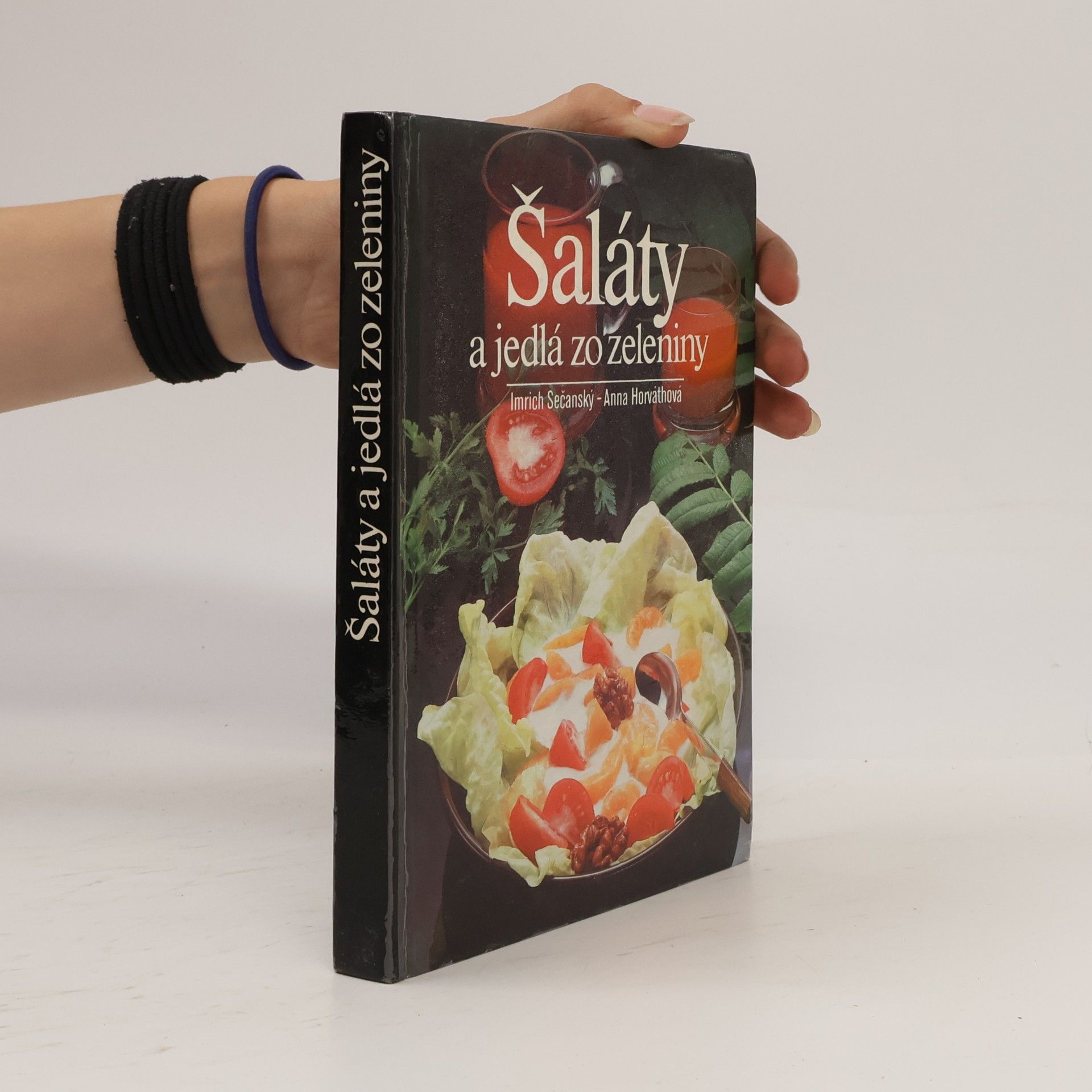 Imrich Sečanský Šaláty a jedlá zo zeleniny
