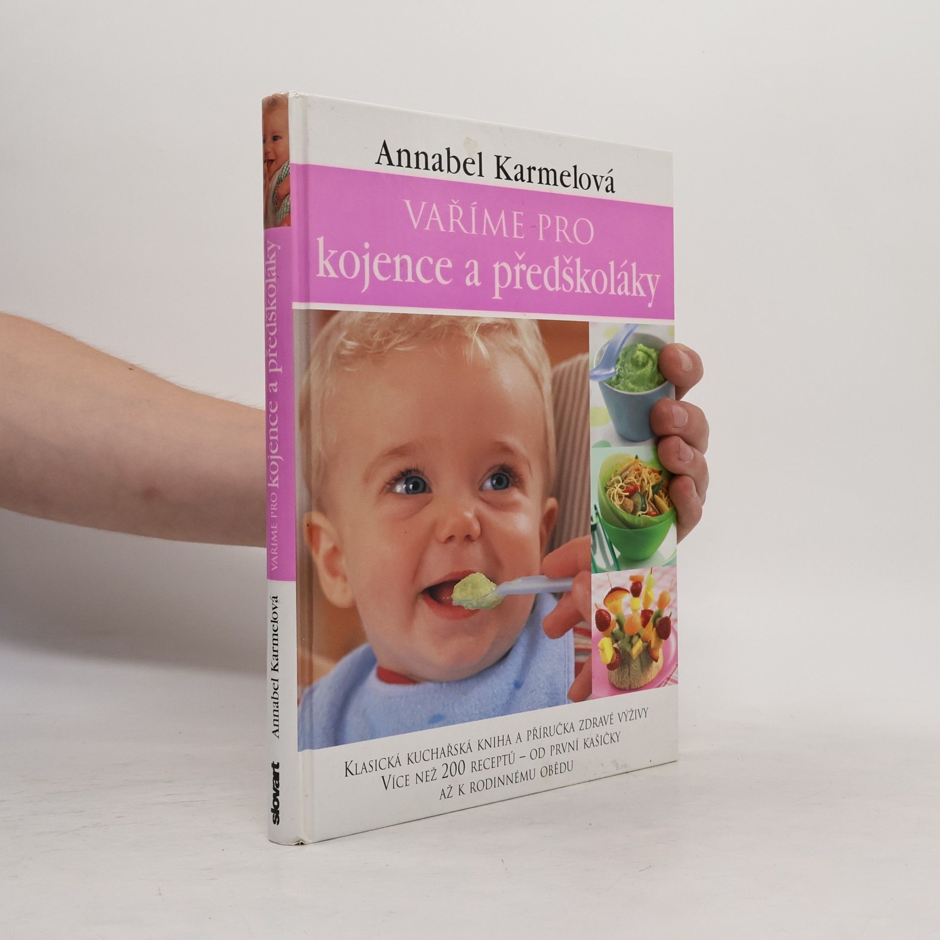 Annabel Karmel Vaříme pro kojence a předškoláky