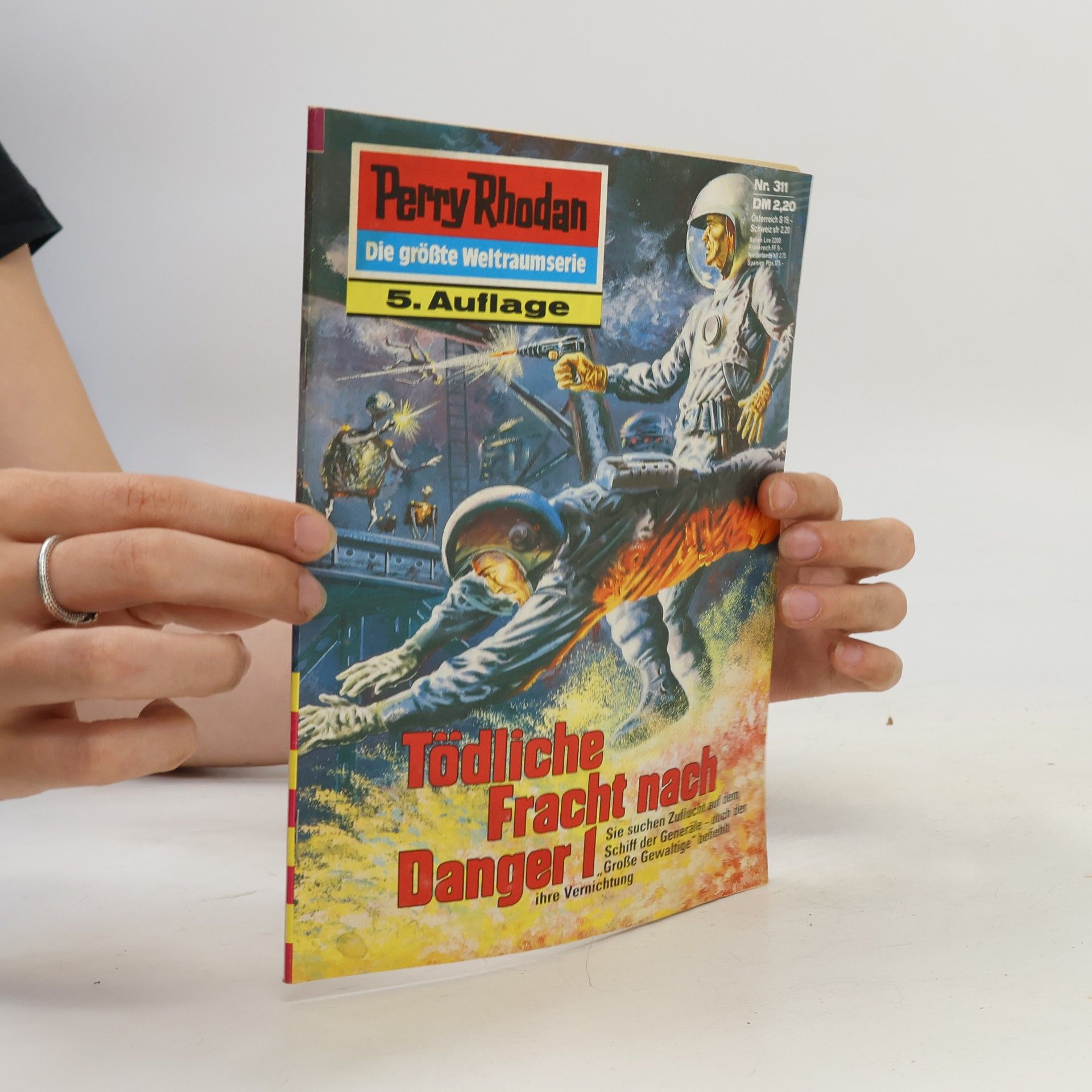 Kurt Mahr Perry Rhodan 311: Tödliche Fracht nach Danger I
