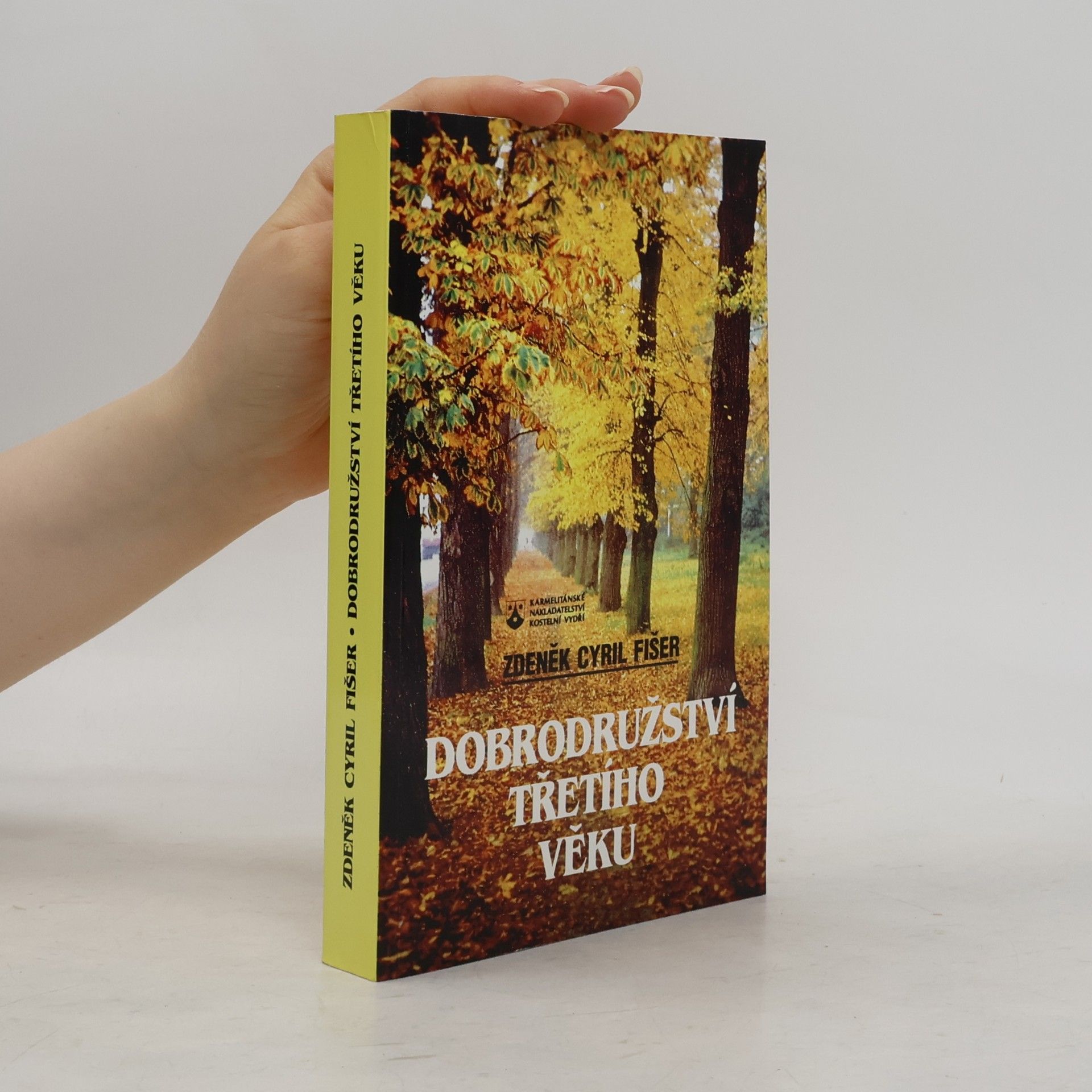 Zdeněk Fišer Dobrodružství třetího věku