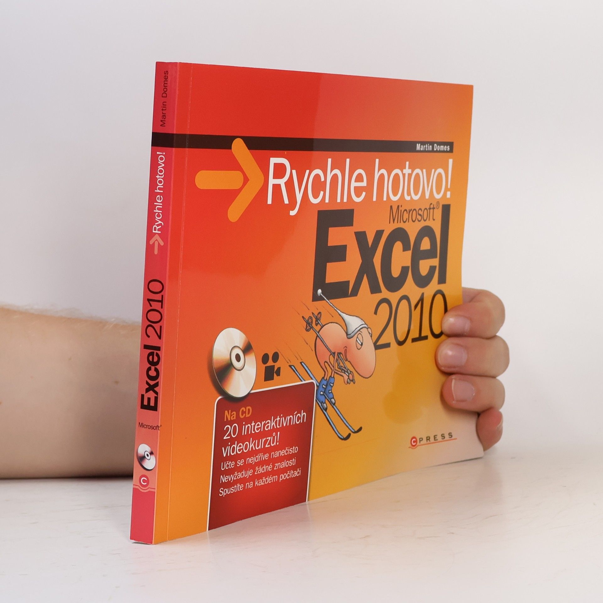 Microsoft Excel 2010 - Rychle hotovo!