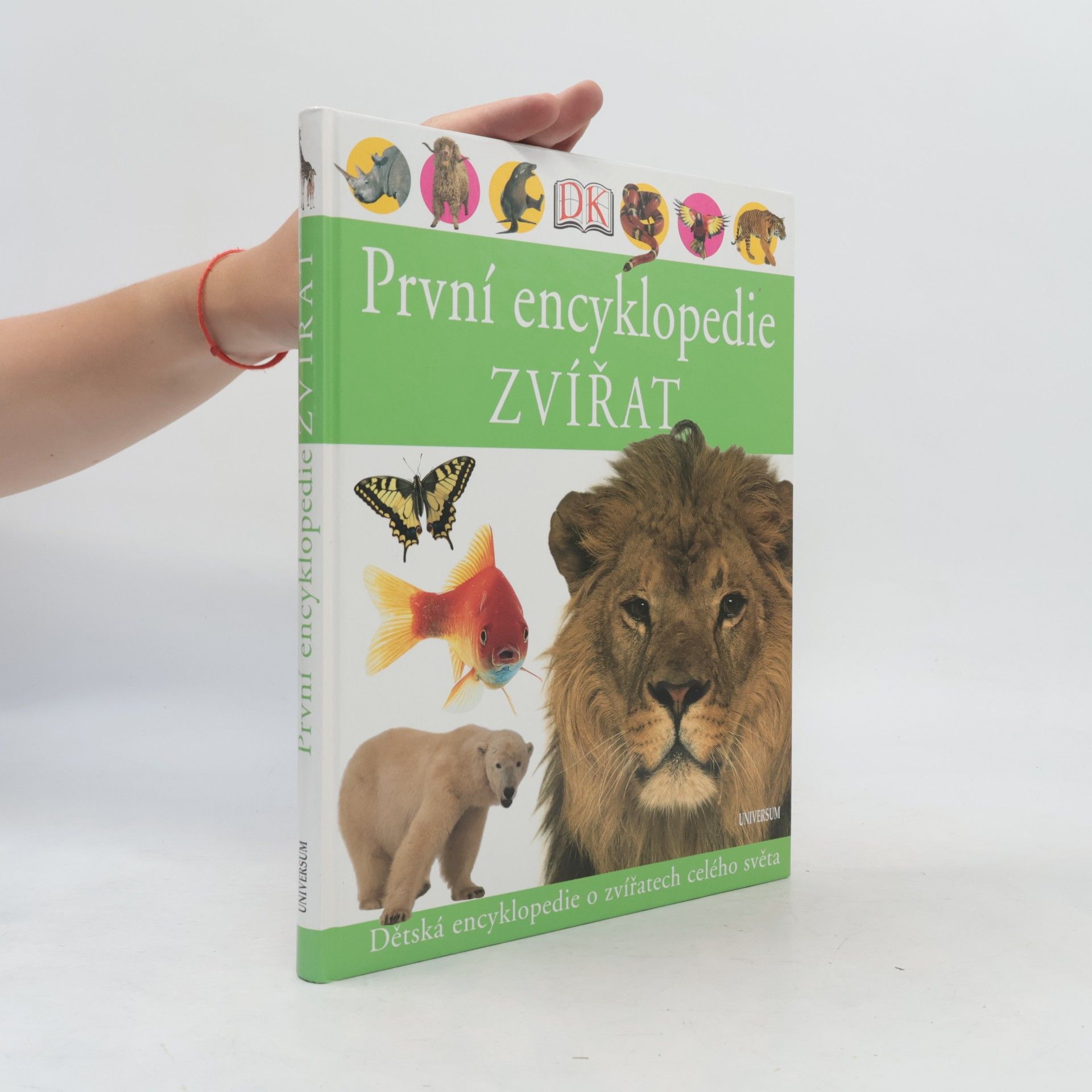 AA.VV. První encyklopedie zvířat. Dětská encyklopedie o zvířatech celého světa