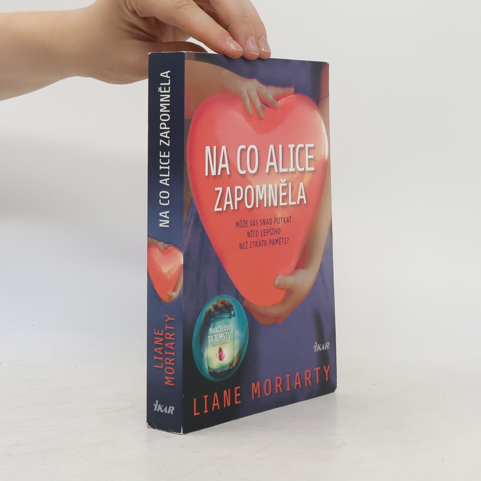 Liane Moriarty Na co Alice zapomněla