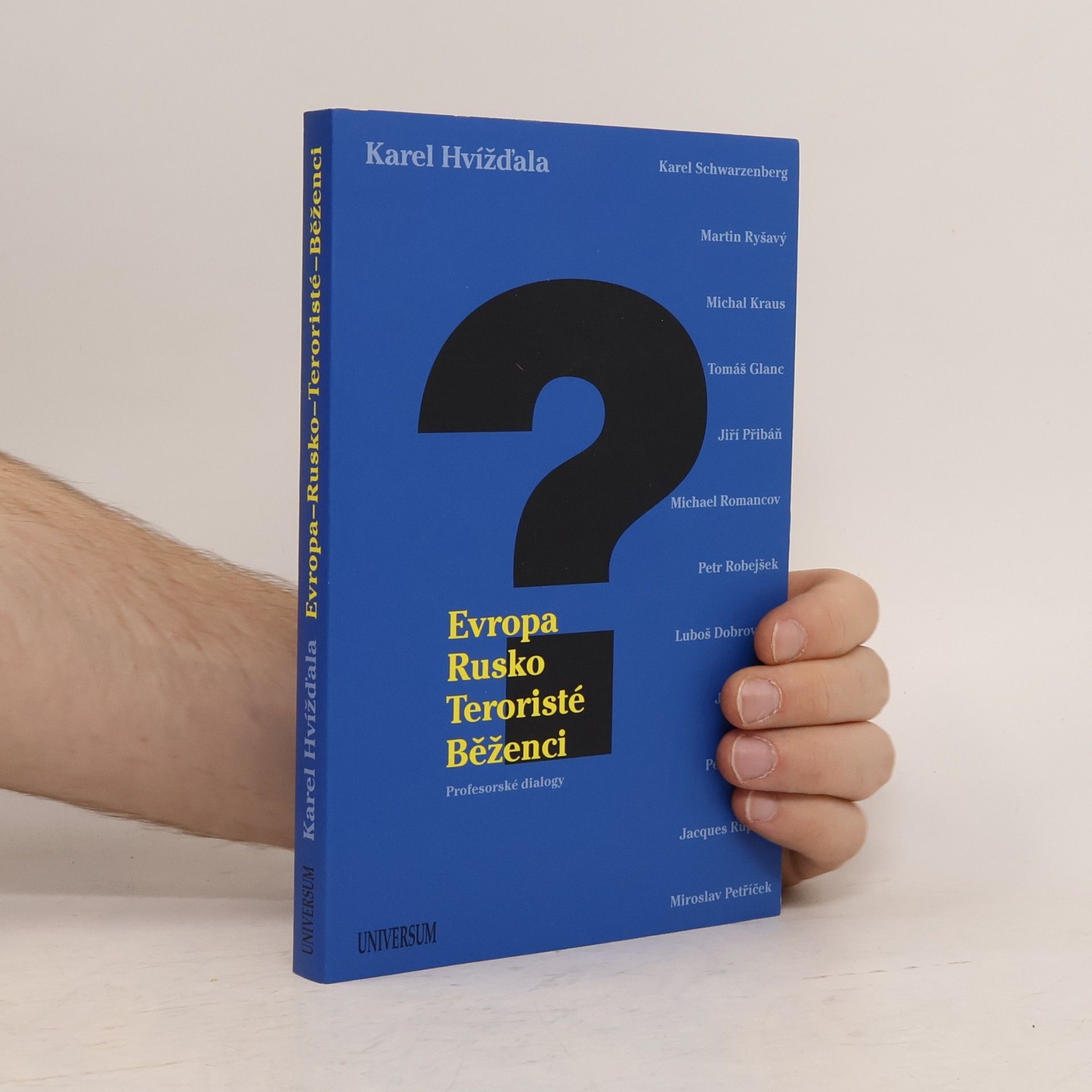 Evropa, Rusko, teroristé, běženci: profesorské dialogy