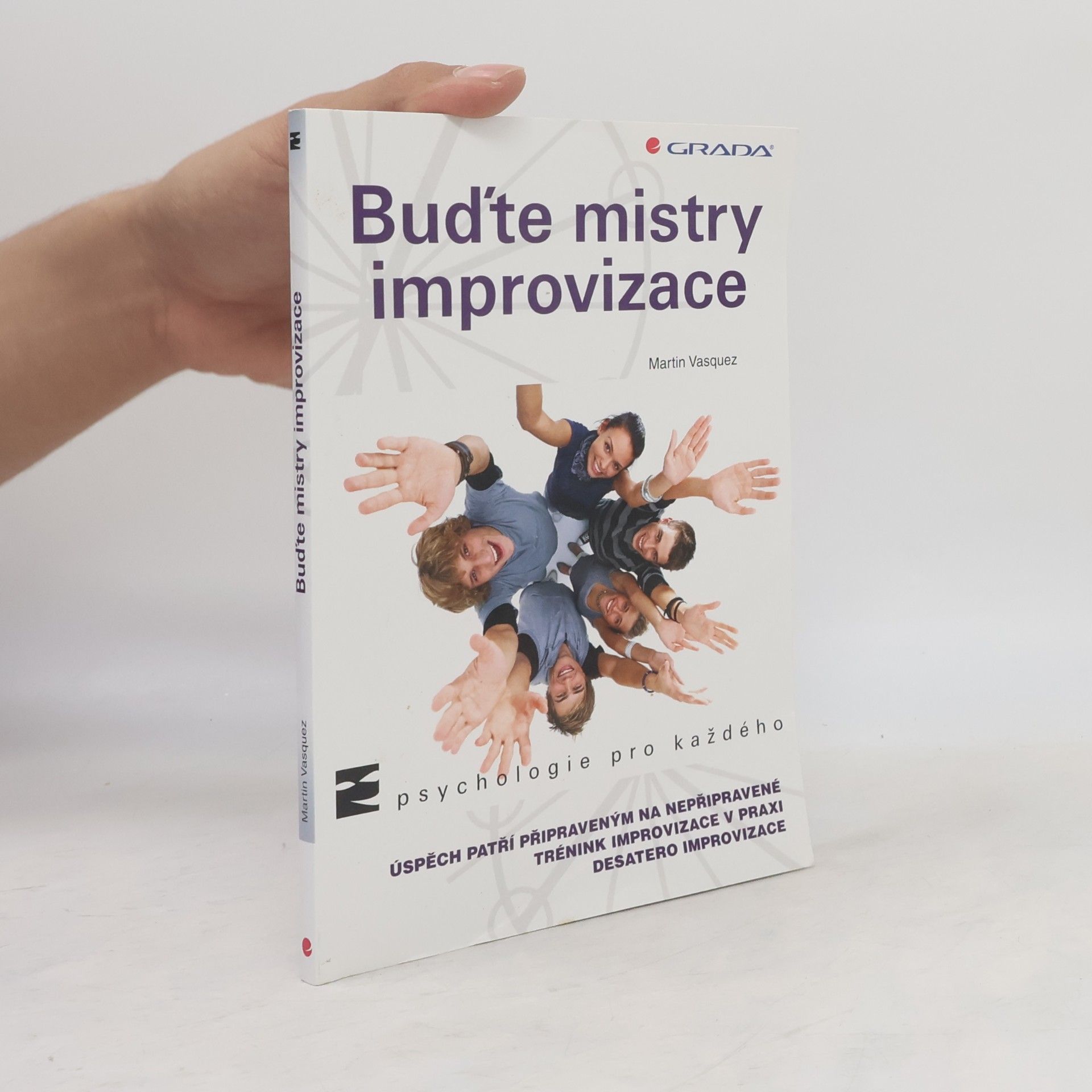 Monika Nevolová Buďte mistry improvizace