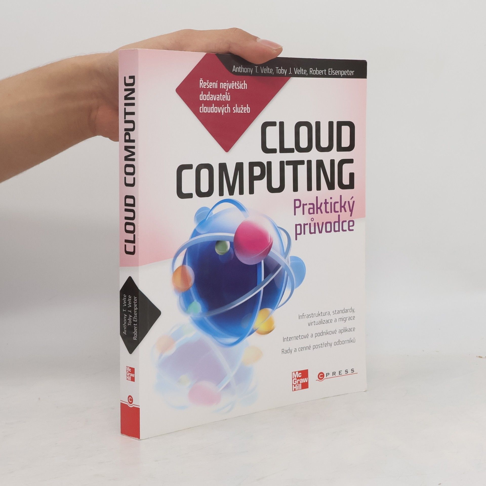 Robert C. Elsenpeter Cloud Computing: Praktický průvodce