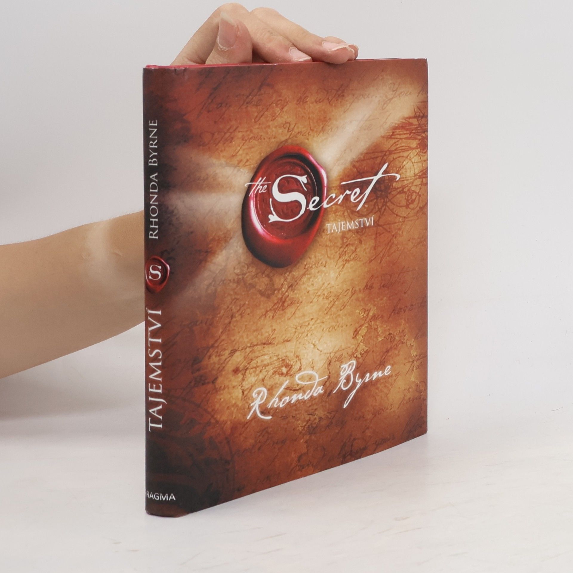 Rhonda Byrne The Secret. Tajemství