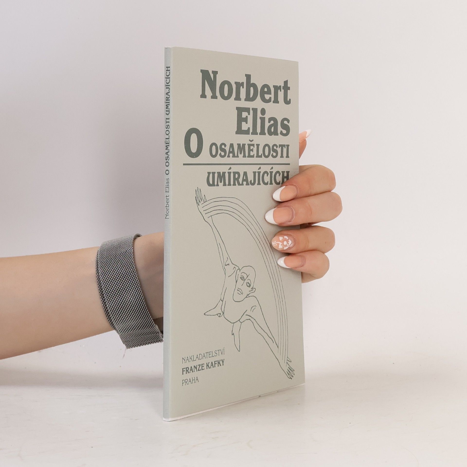 Norbert Elias O osamělosti umírajících v našich dnech