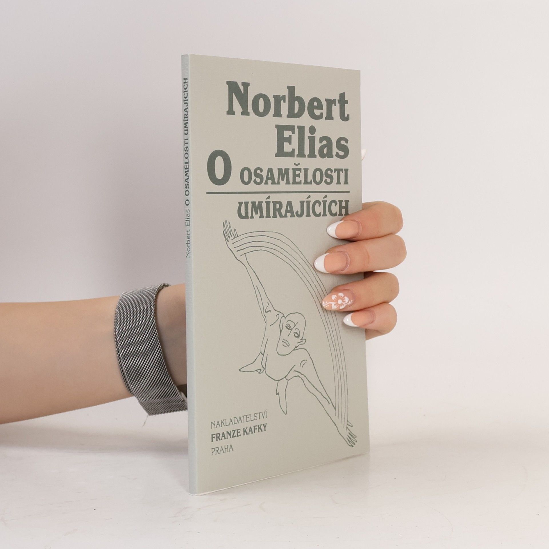 Norbert Elias O osamělosti umírajících v našich dnech