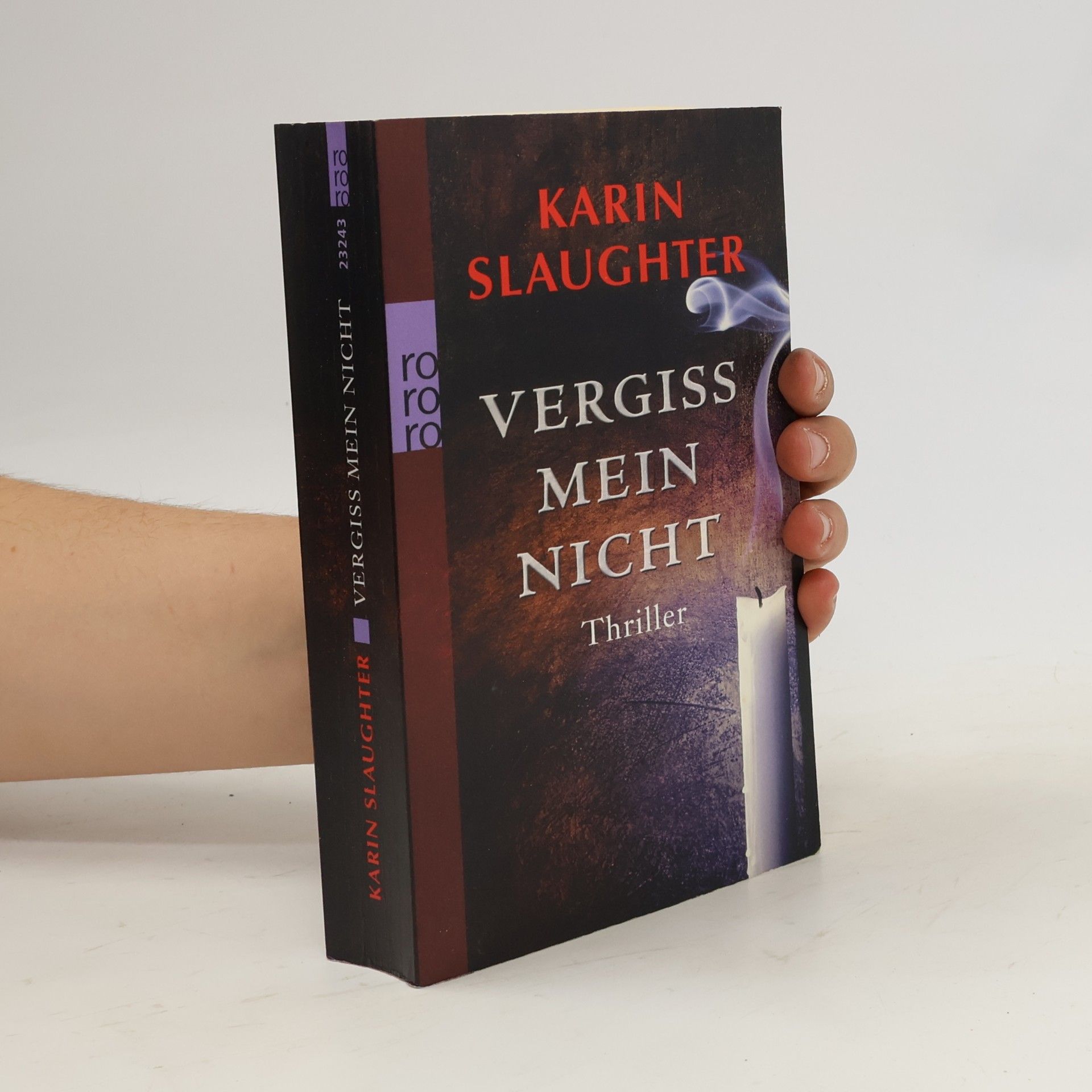 Karin Slaughter Vergiss mein Nicht