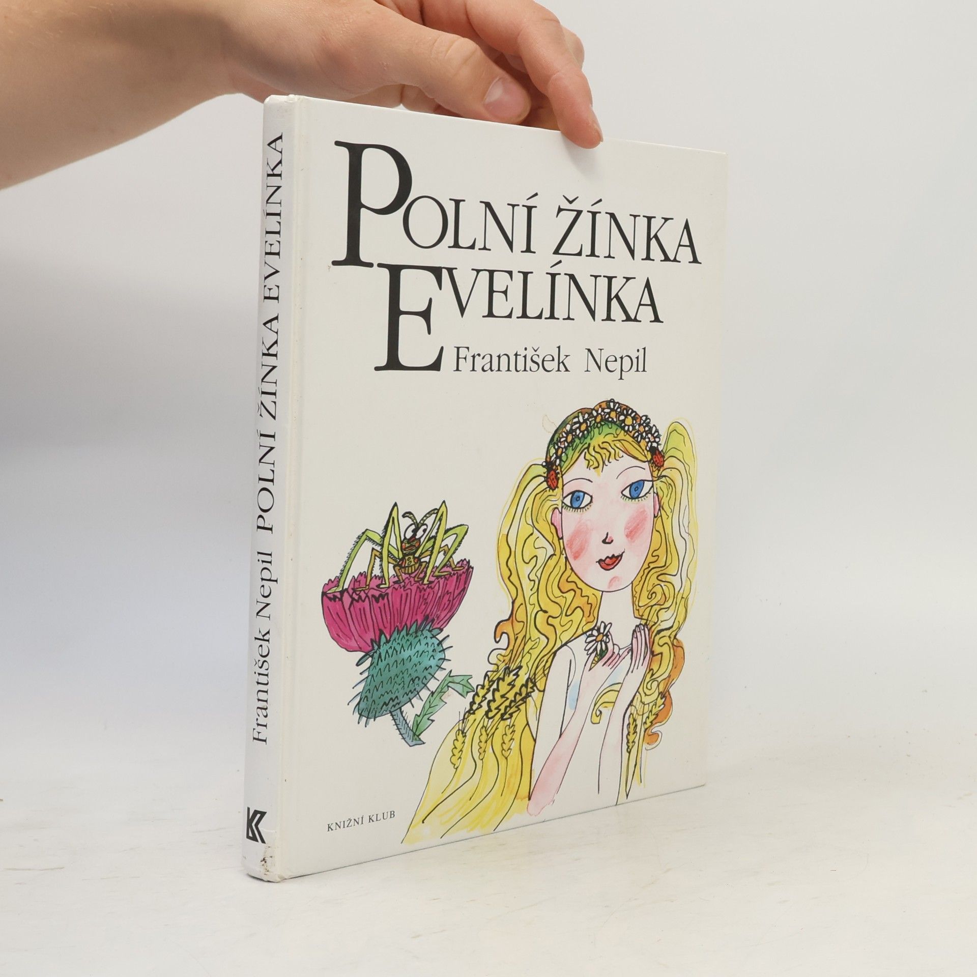 František Nepil Polní žínka Evelínka