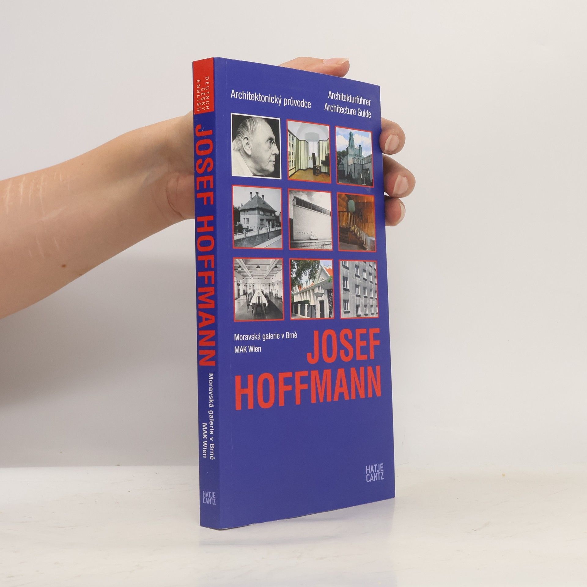 Josef Hoffmann Architekturführer - Architektonický průvodce - Architecture Guide