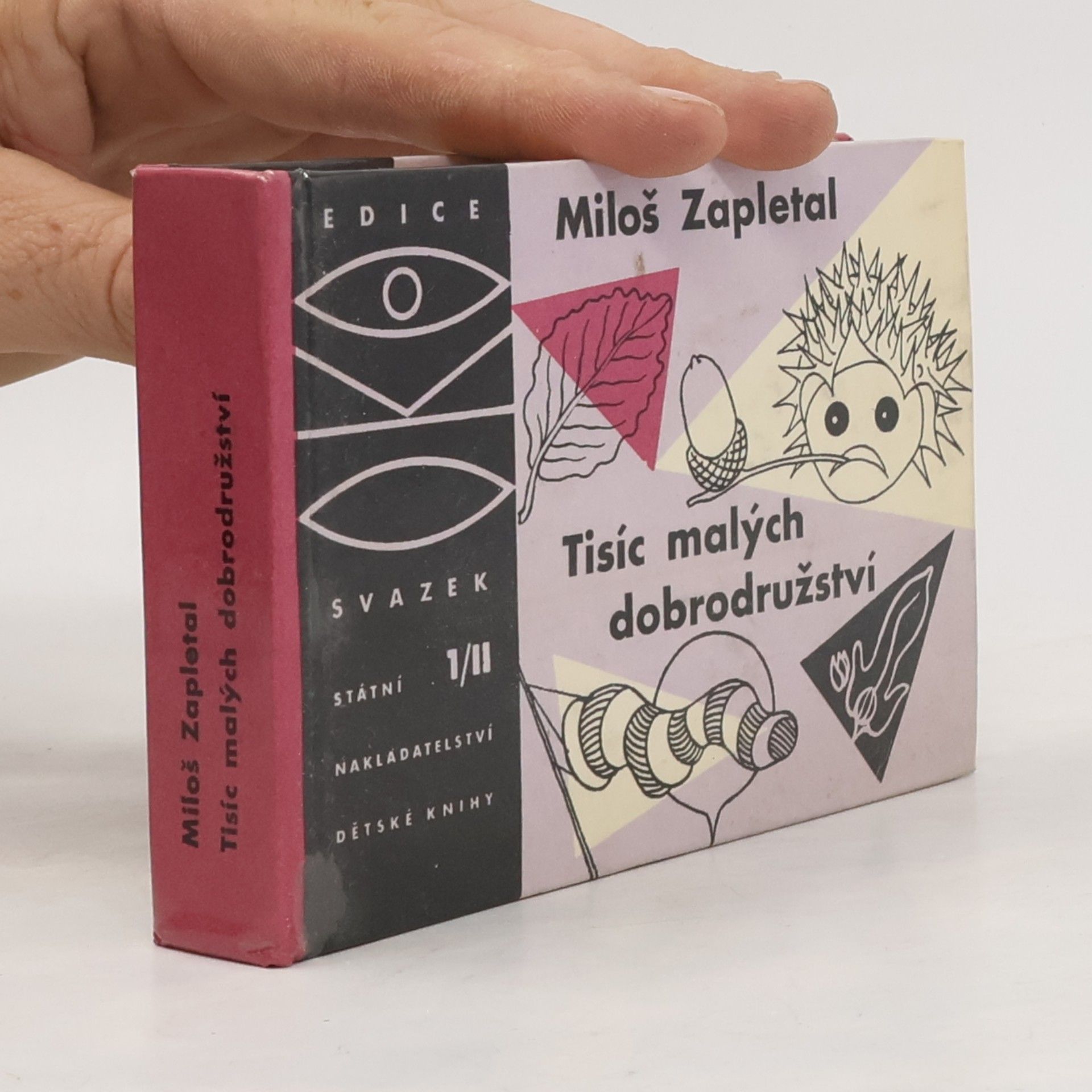 Miloš Zapletal Tisíc malých dobrodružství. 1/II Podzim - zima