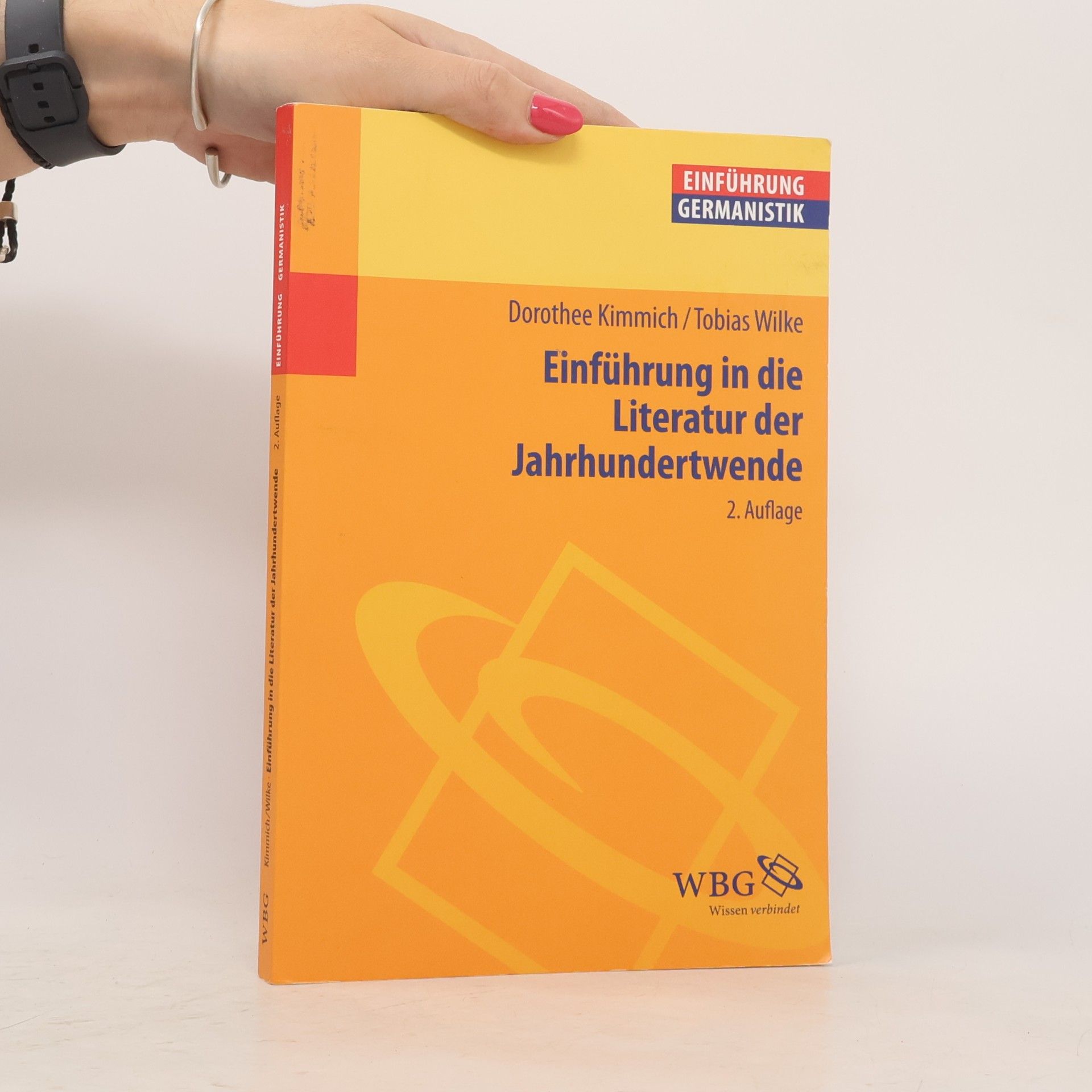 Guido-Thorsten Tobias Wilke Einführung Germanistik: Einführung in die Literatur der Jahrhundertwende