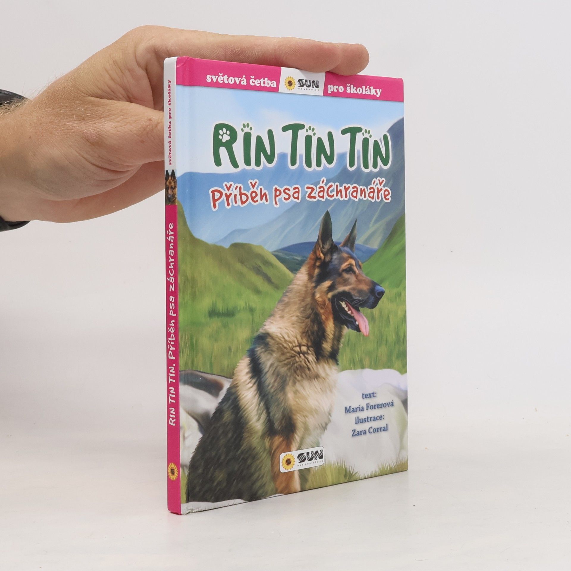 María Teresa Forero Rin Tin Tin. Příběh psa záchranáře
