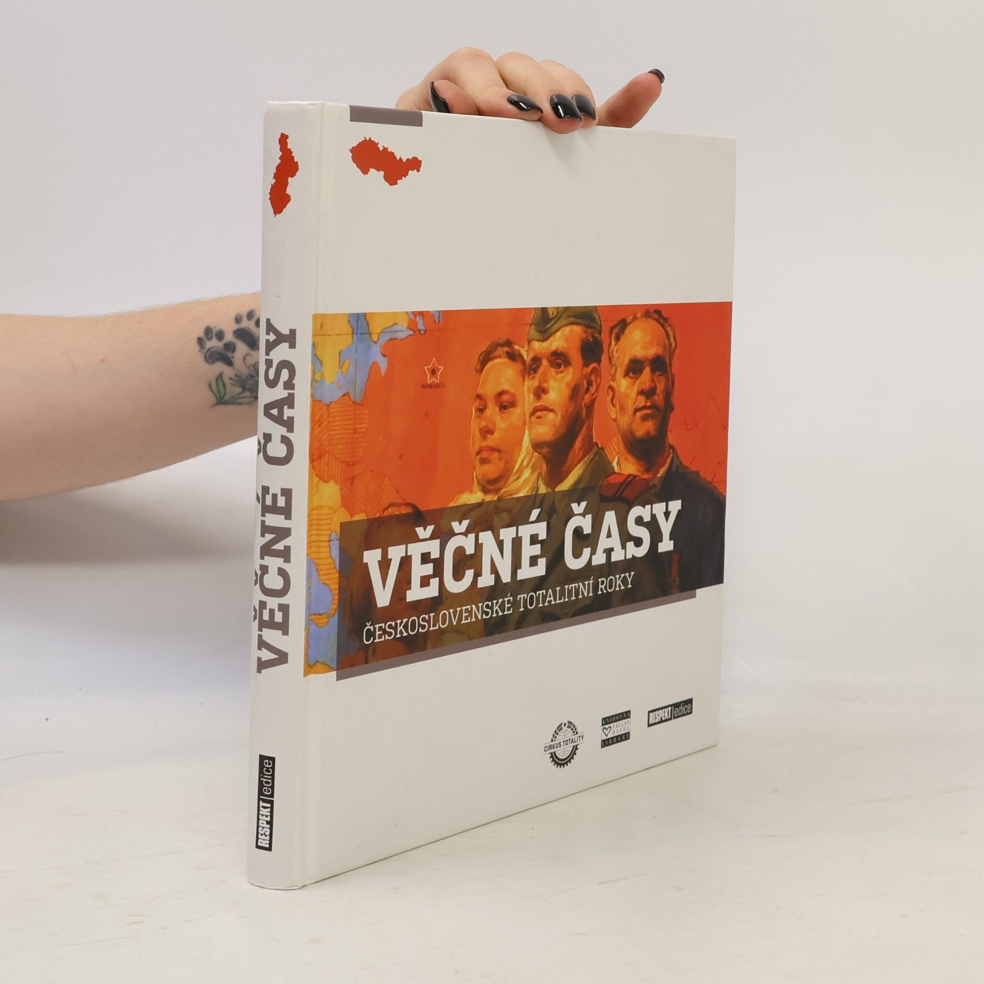 Věčné časy : československé totalitní roky