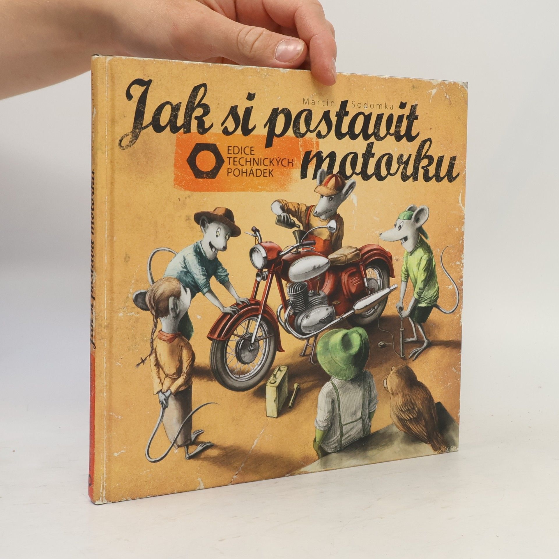 Edice Technických Pohádek: Jak si postavit motorku