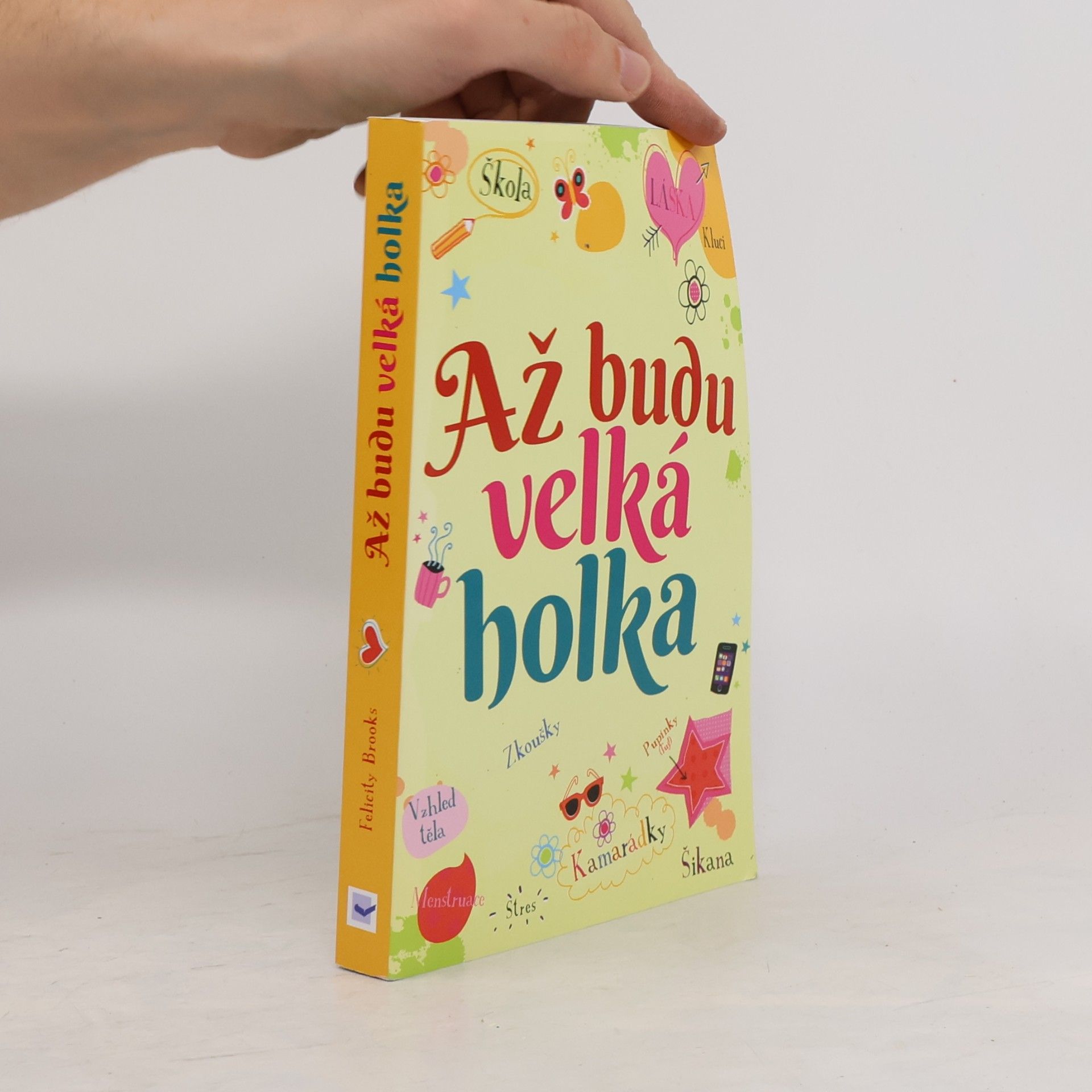 Felicity Brooks Až budu velká holka