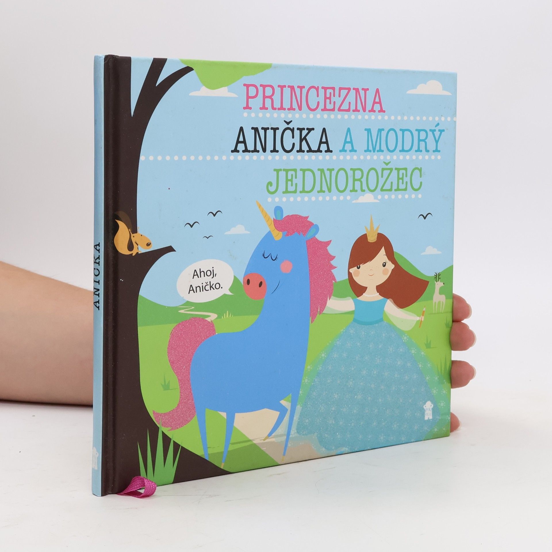 Lucie Šavlíková Princezna Anička a modrý jednorožec
