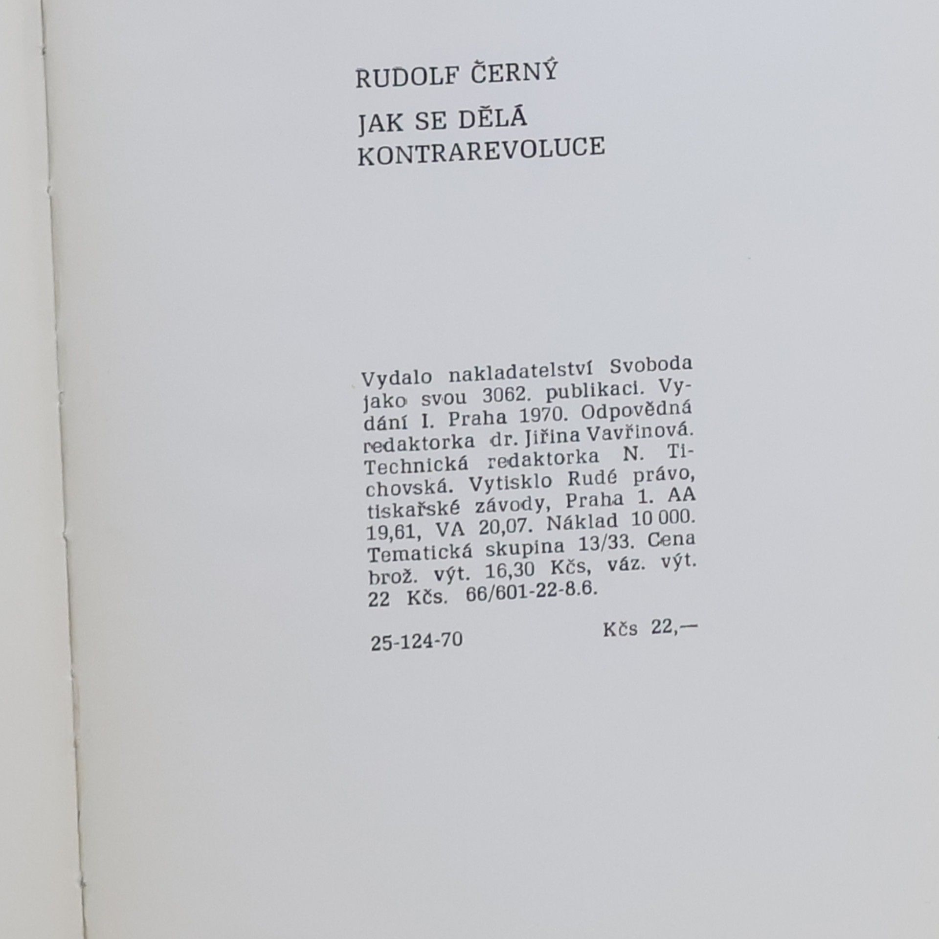 Rudolf Černý Jak se dělá kontrarevoluce