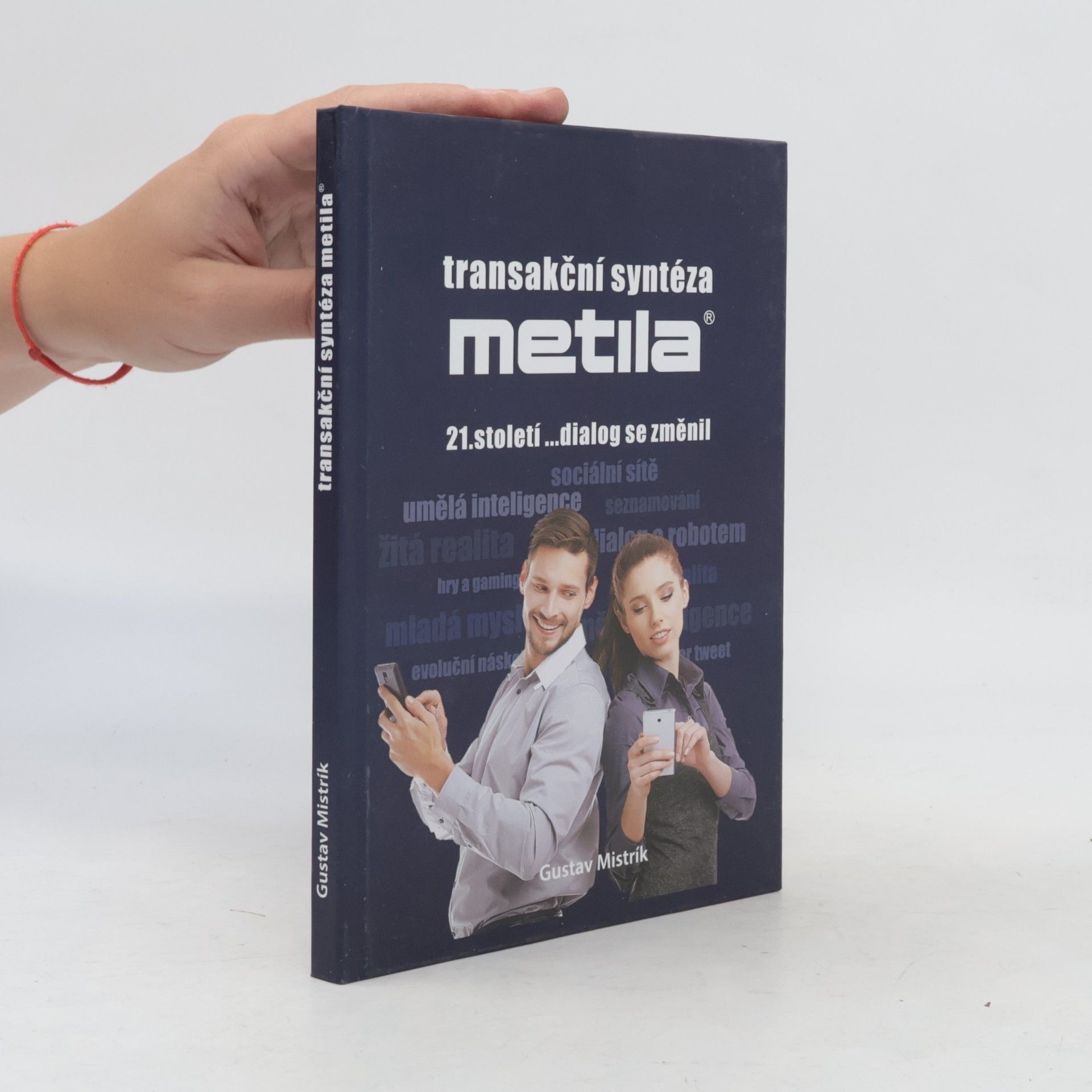 Gustav Mistrík Transakční syntéza Metila : 21. století - dialog se změnil