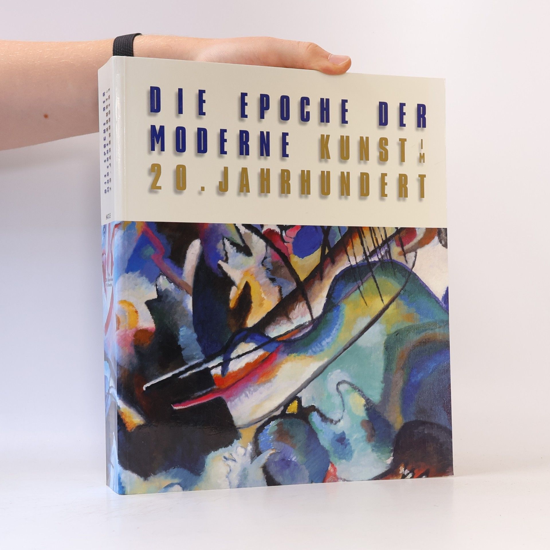 Chrēstos M. Iōakeimidēs Die Epoche der Moderne - Kunst im 20. Jahrhundert