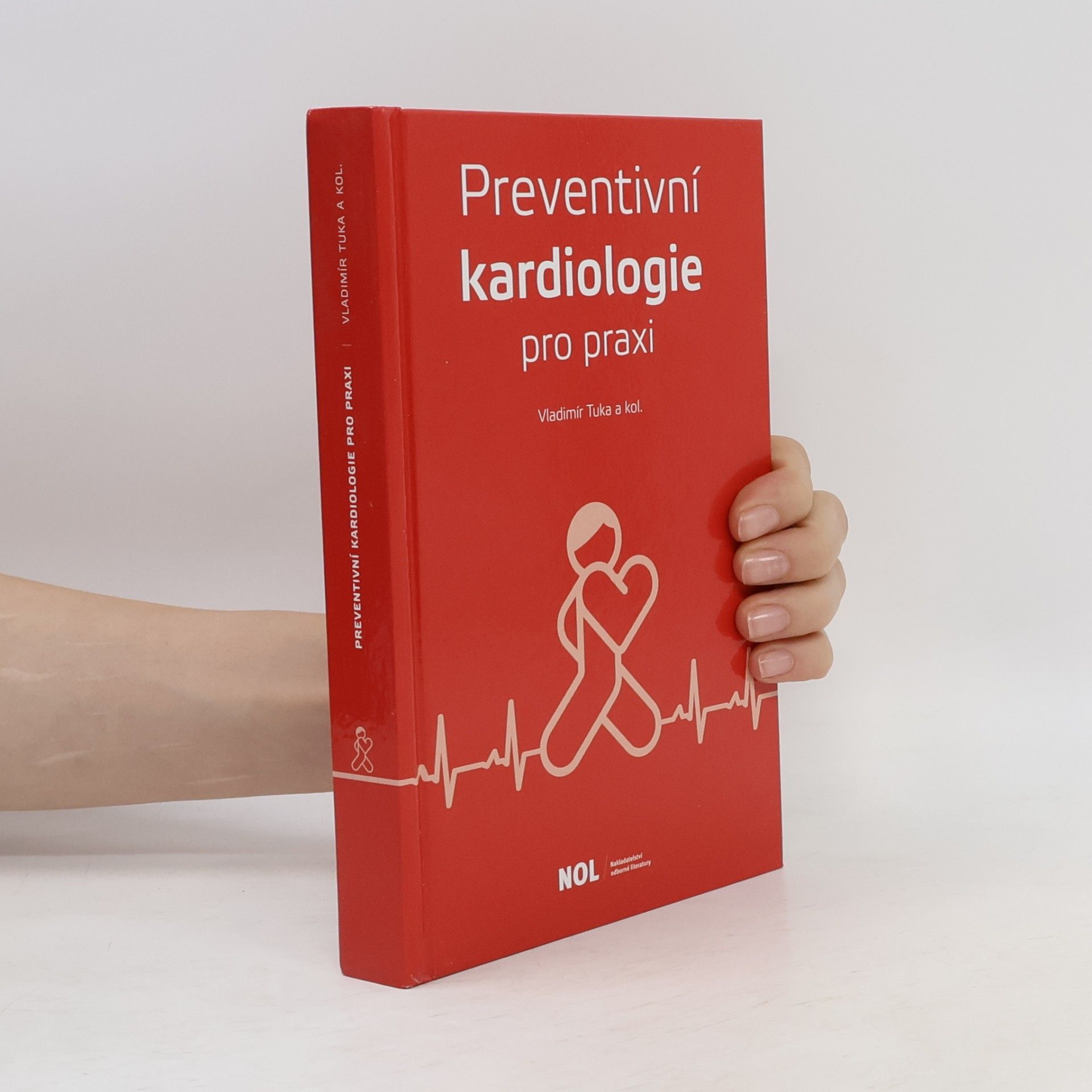 Vladimír Tuka Preventivní kardiologie pro praxi