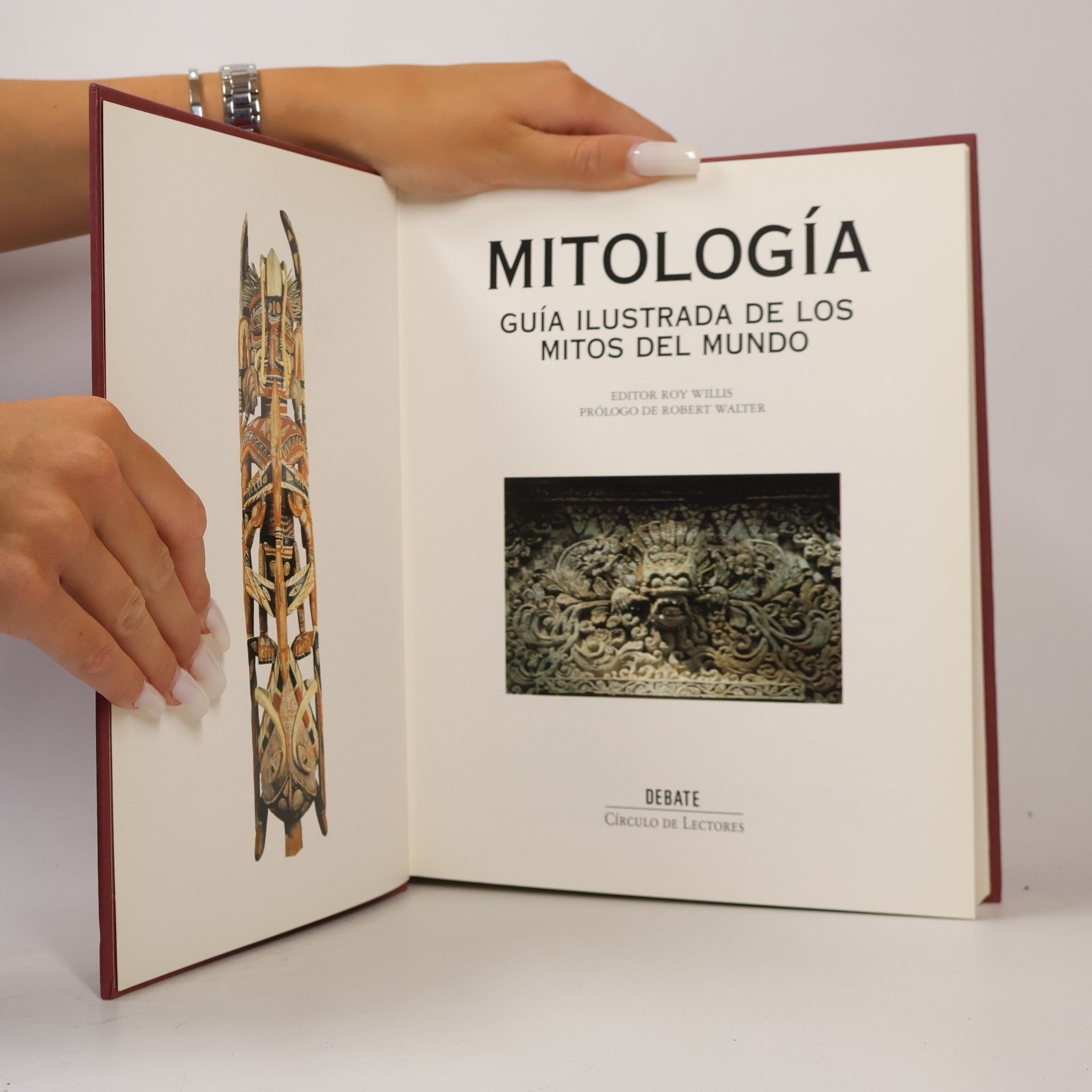 Roy Willis Mitología. Guía ilustrada de los mitos del mundo