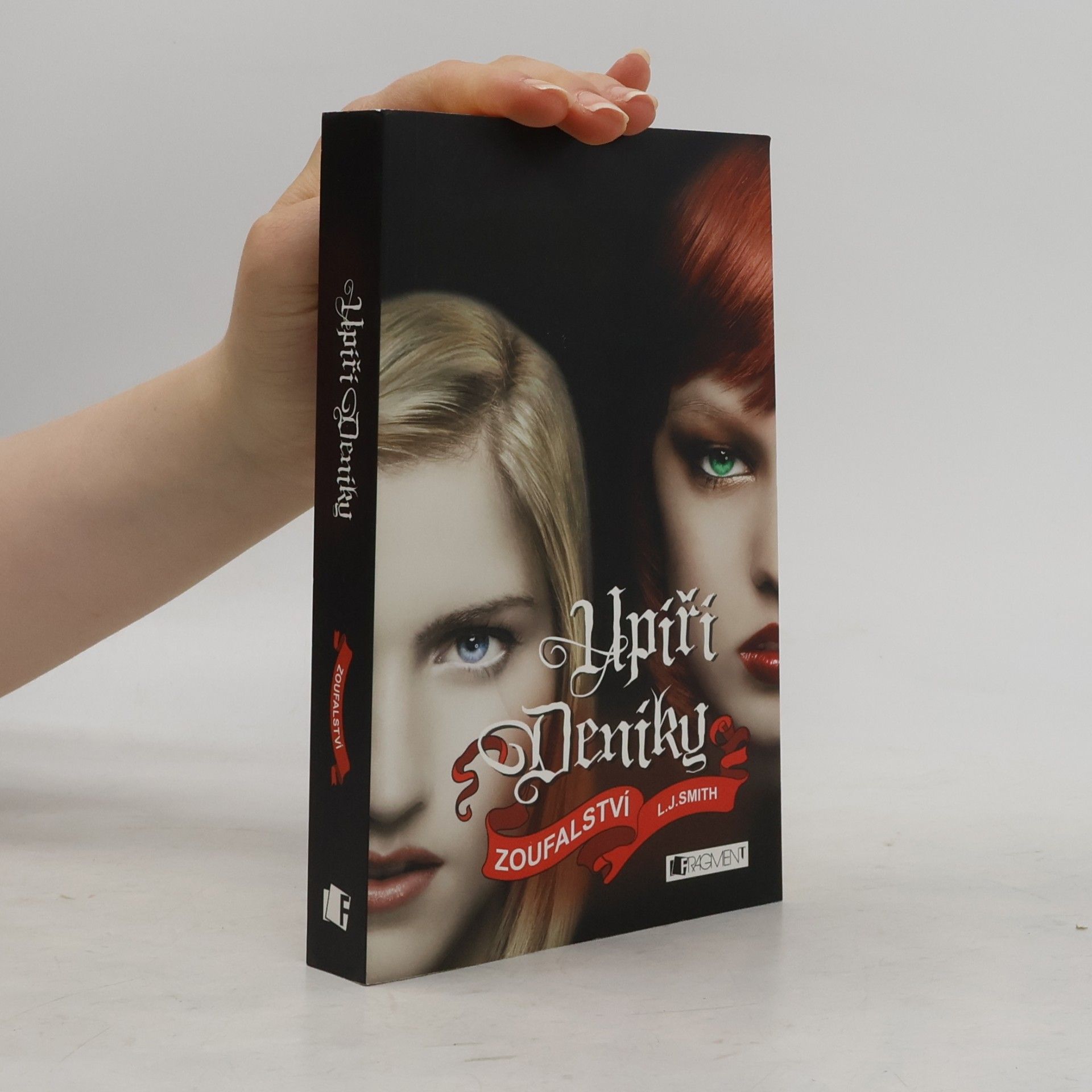 L. J. Smithová  Upíří deníky. Zoufalství