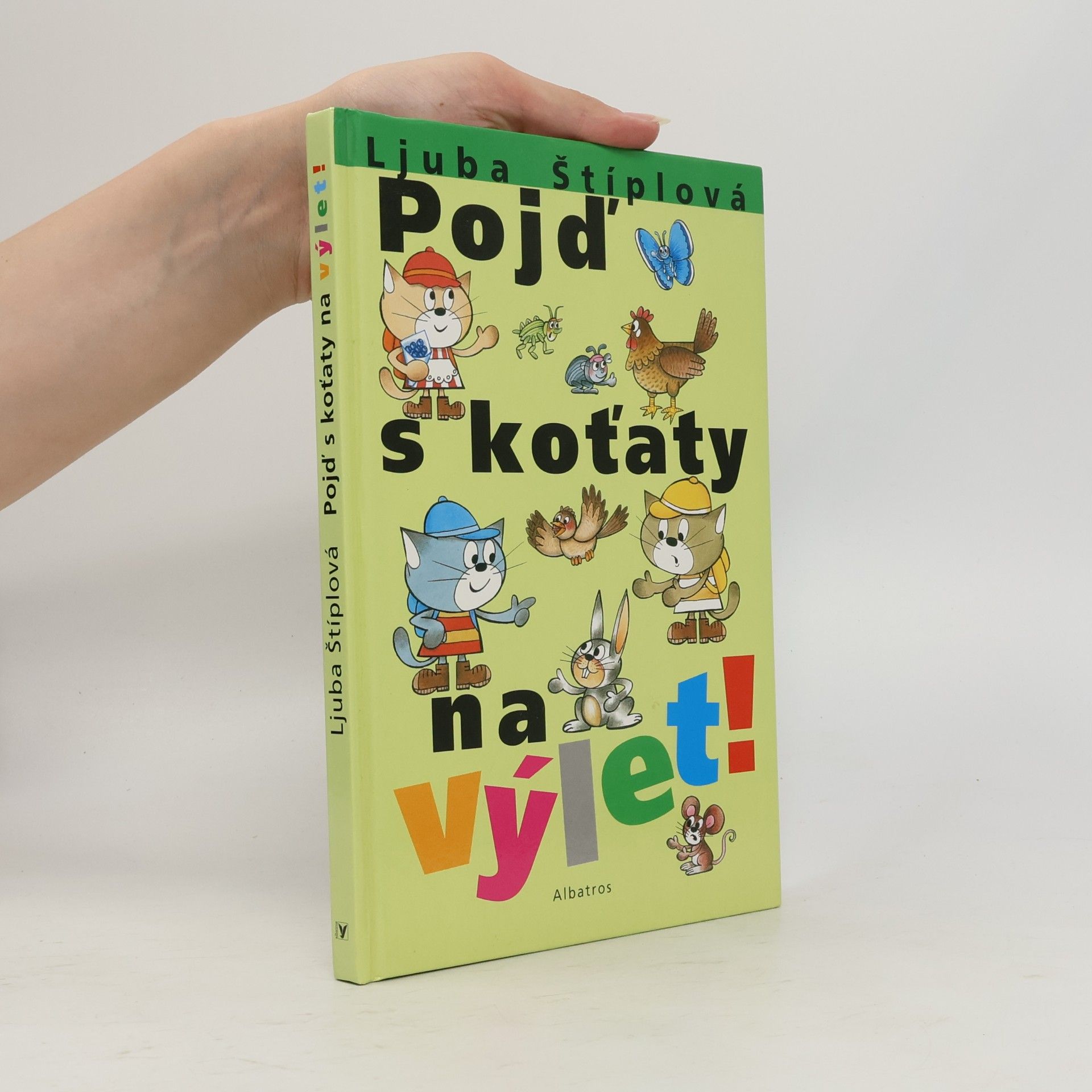 Ljuba Štíplová Pojď s koťaty na výlet!
