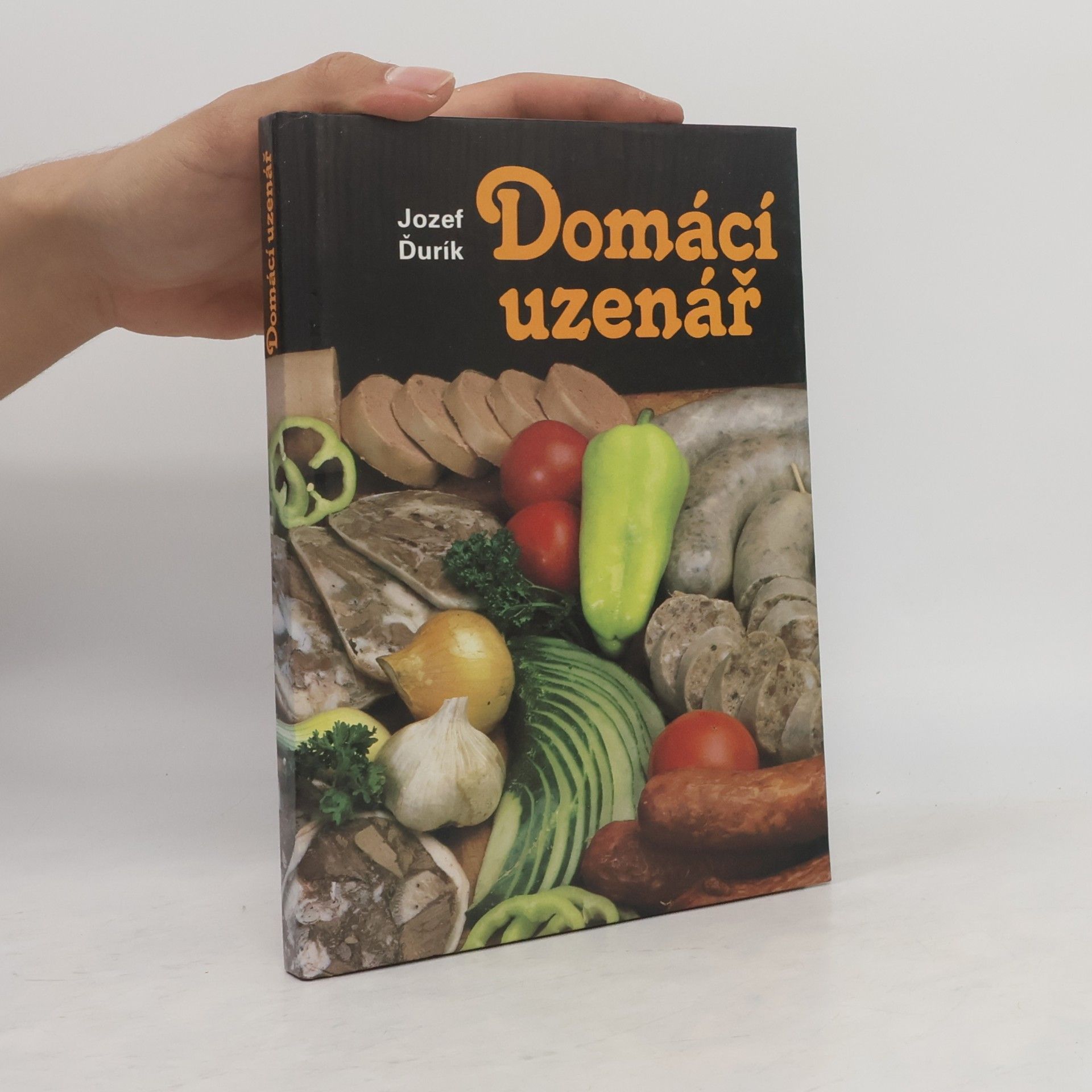 Jozef Ďurík Domácí uzenář
