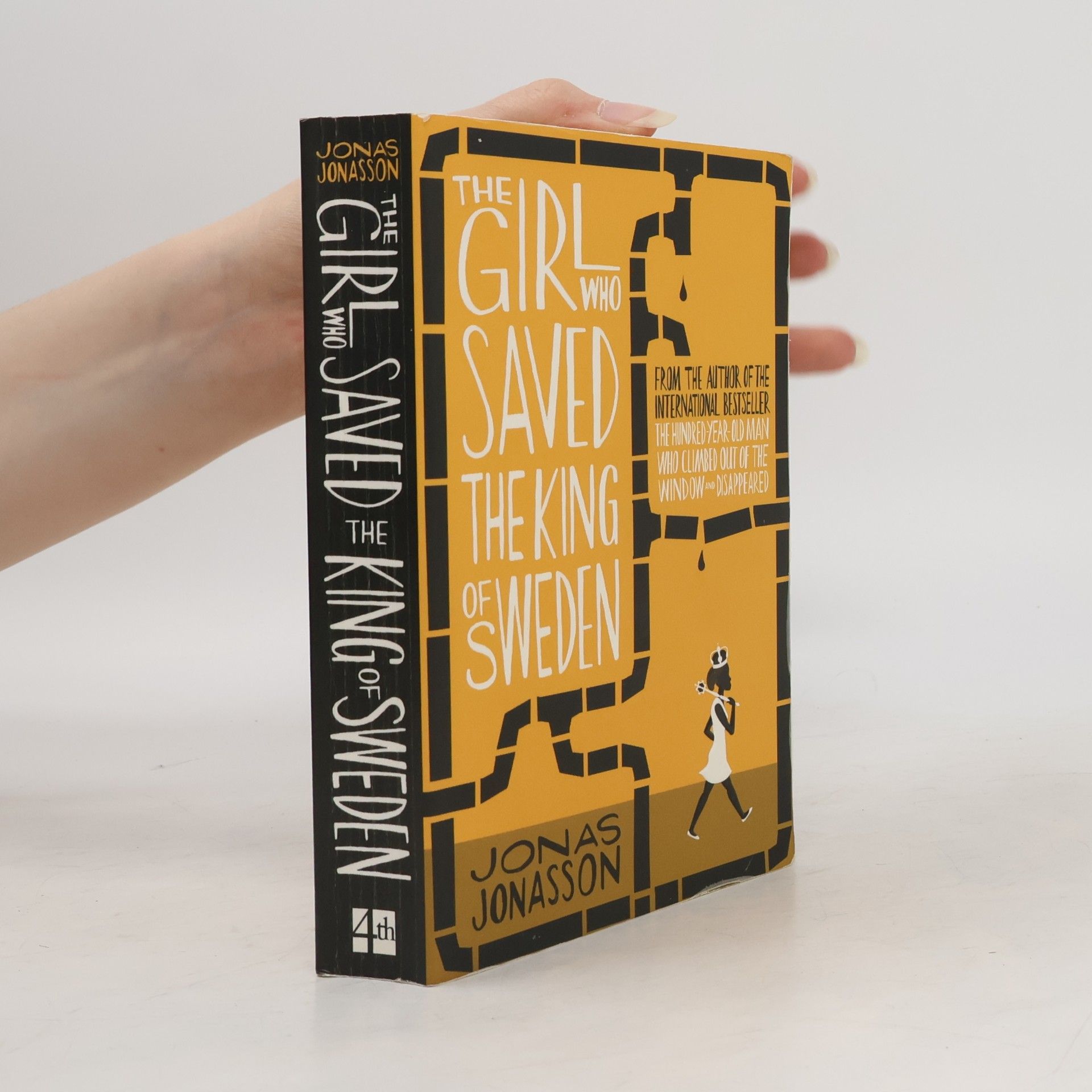 Jonas Jonasson The Girl who Saved the King of Sweden