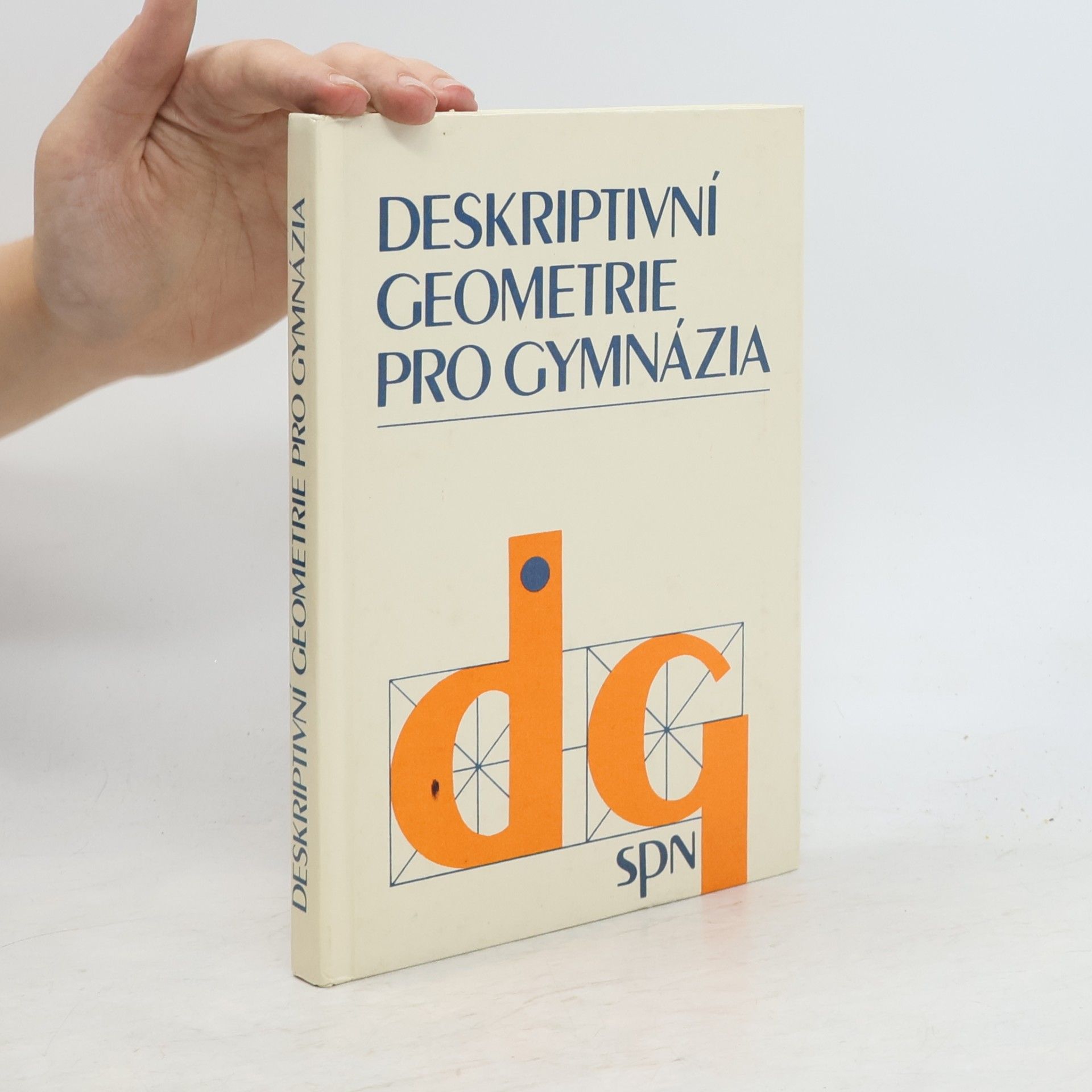 Various authors Deskriptivní geometrie pro gymnázia