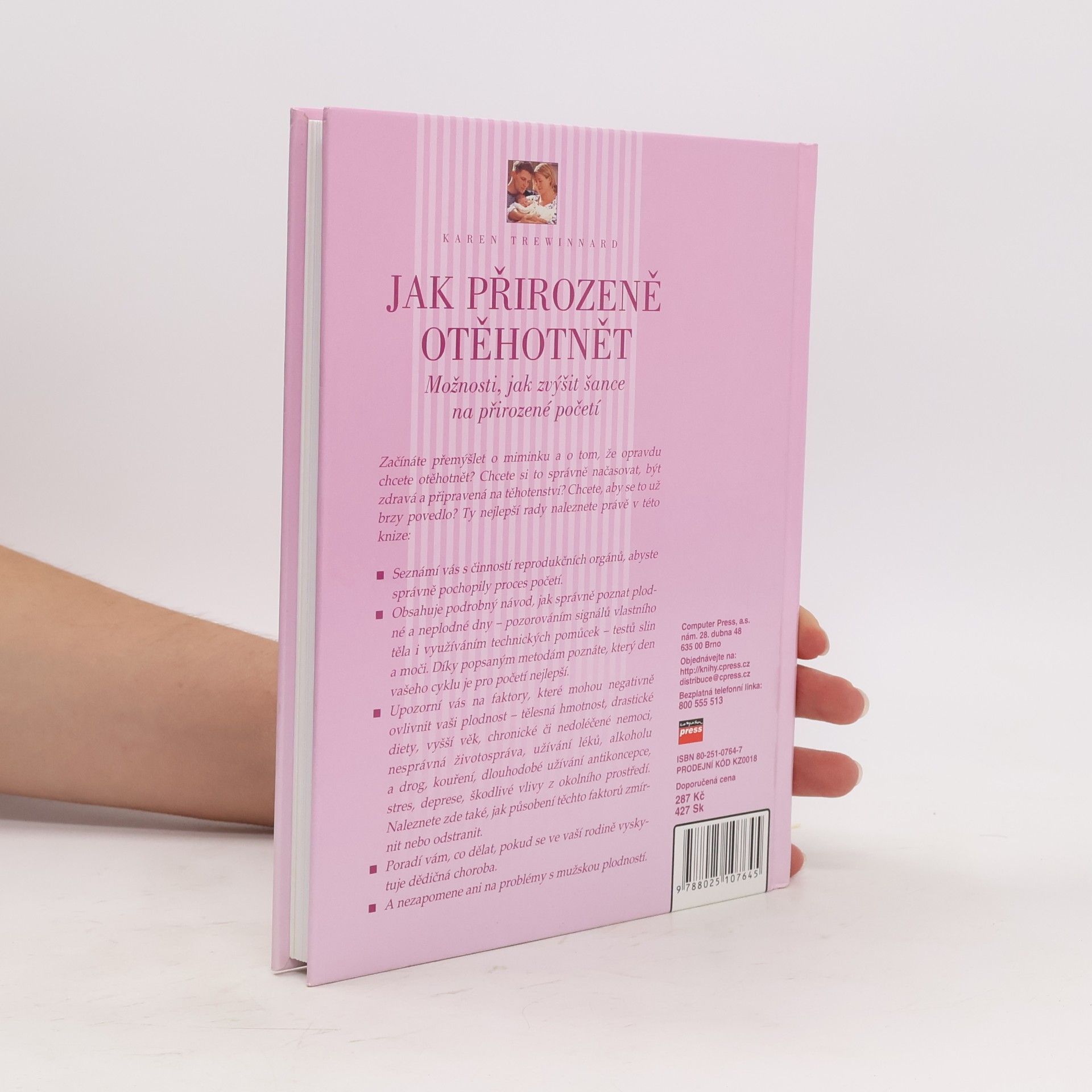 Karen Trewinnard Jak přirozeně otěhotnět. Možnosti, jak zvýšit šance na přirozené početí