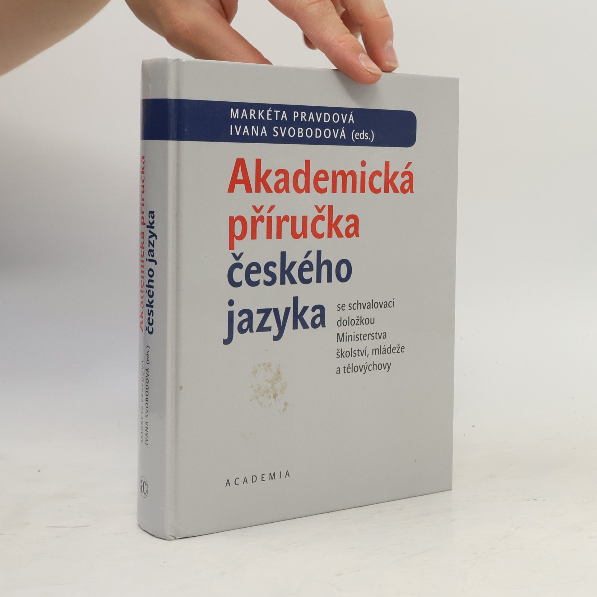 Ivana Svobodová Akademická příručka českého jazyka