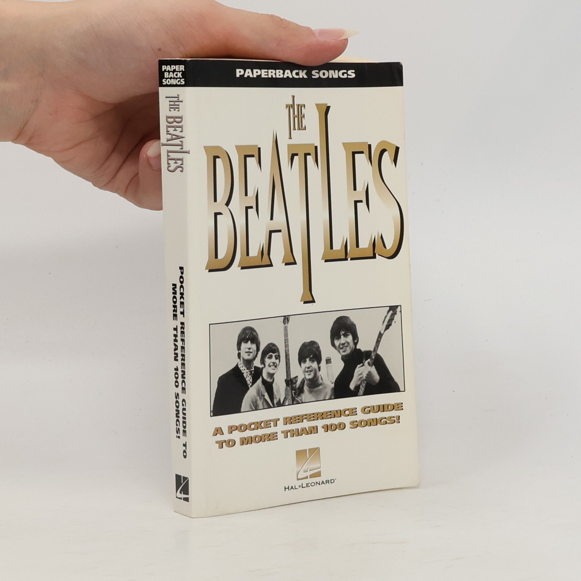 Kolektiv autorů The Beatles : a pocket reference guide to more than 100 songs!