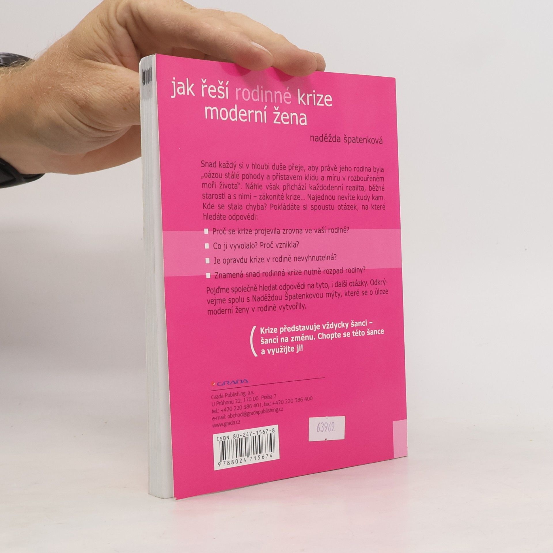 Naděžda Špatenková Jak řeší rodinné krize moderní žena
