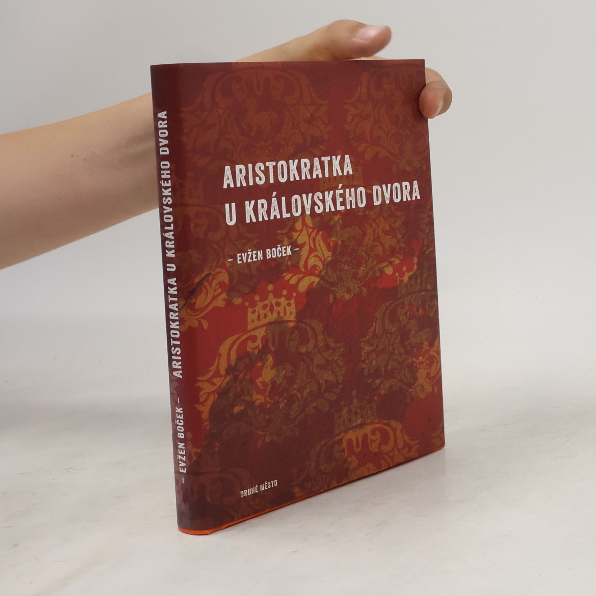 Evžen Boček Aristokratka u královského dvora
